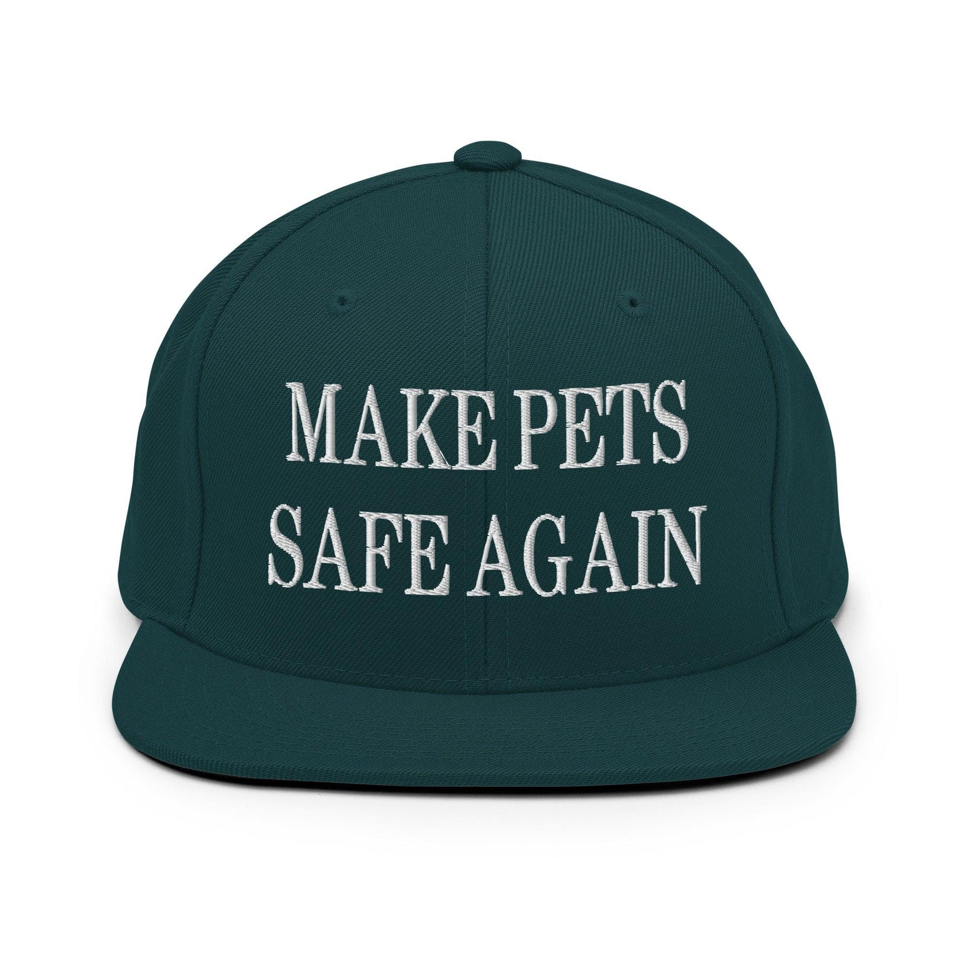 Make Pets Safe Again Embroidered Flat Bill Brim Snapback Hat Spruce Capital Crowns Make Again Snapback Hats
