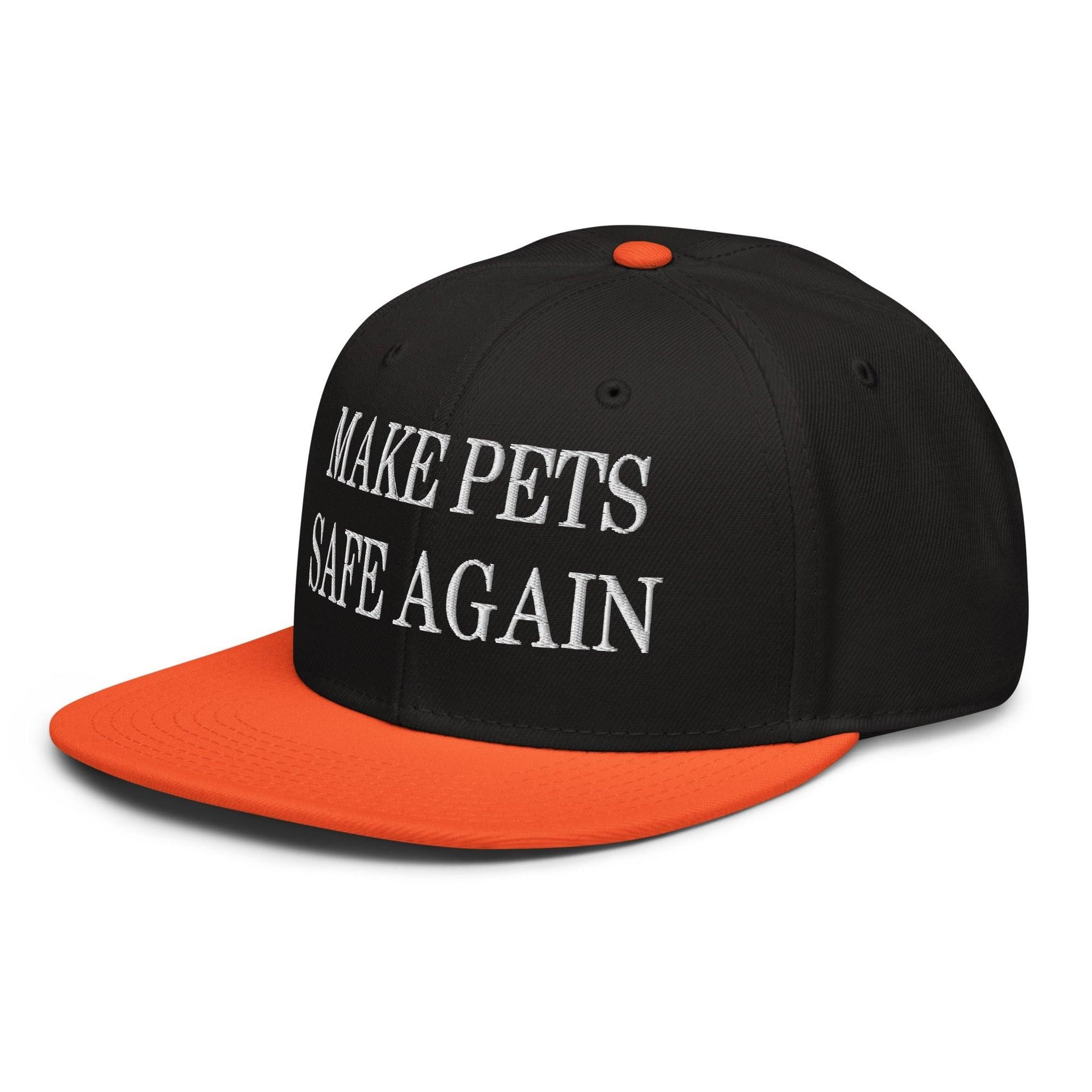 Make Pets Safe Again Embroidered Flat Brim Bill Snapback Hat Capital Crowns Make Again Snapback Hats