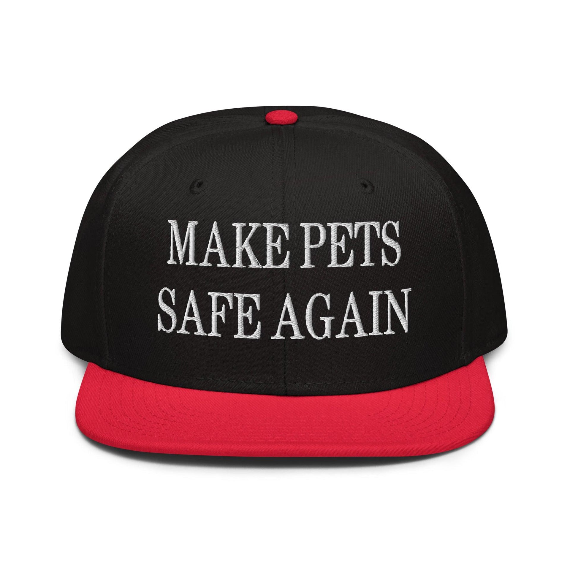 Make Pets Safe Again Embroidered Flat Brim Bill Snapback Hat Red Black Black Capital Crowns Make Again Snapback Hats