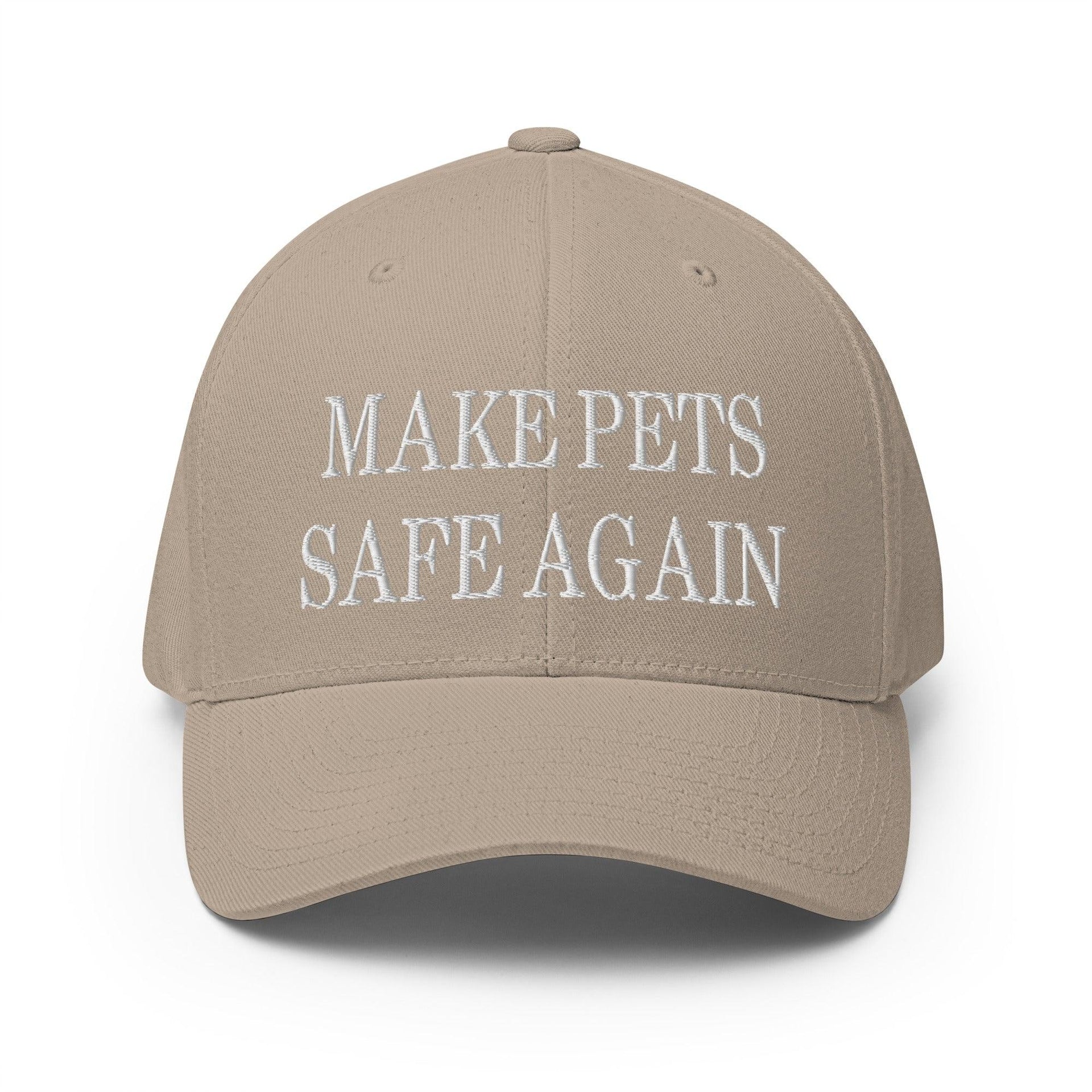 Make Pets Safe Again Embroidered Stretch Fit Baseball Hat Khaki Capital Crowns Make Again Stretch Fit