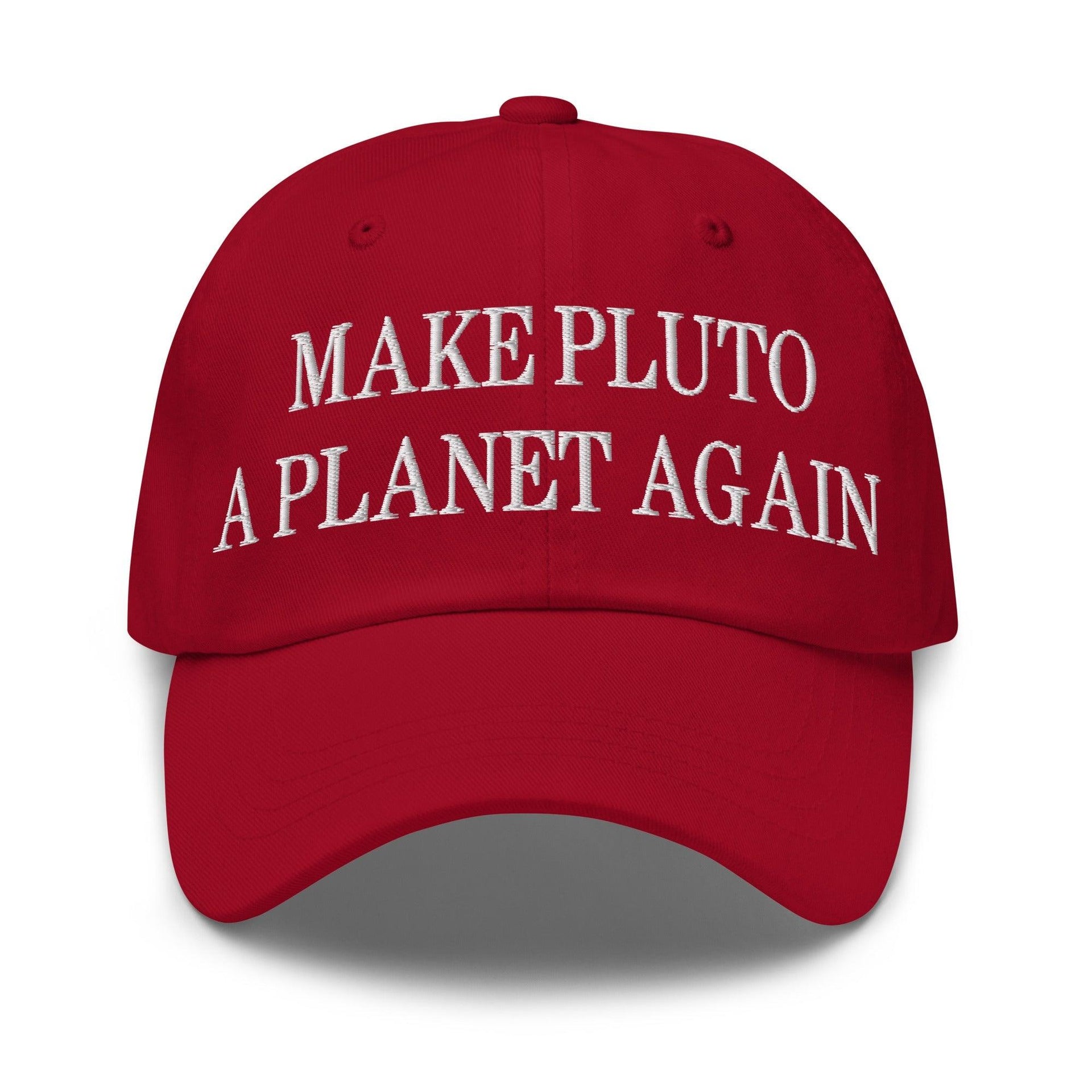 Make Pluto a Planet Again Embroidered Dad Hat Cranberry Capital Crowns Dad Hats Make Again