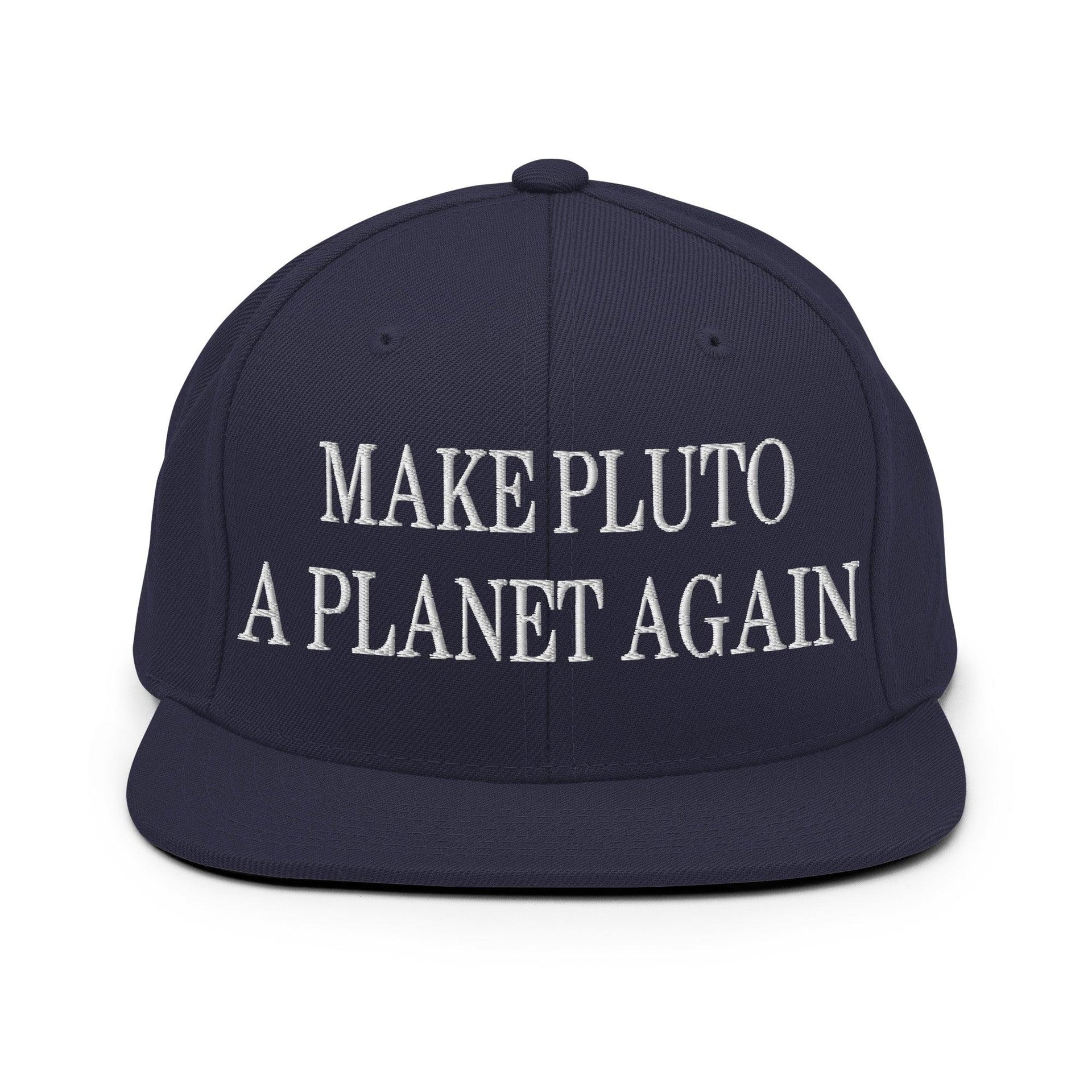 Make Pluto a Planet Again Embroidered Flat Bill Brim Snapback Hat Navy Capital Crowns Make Again