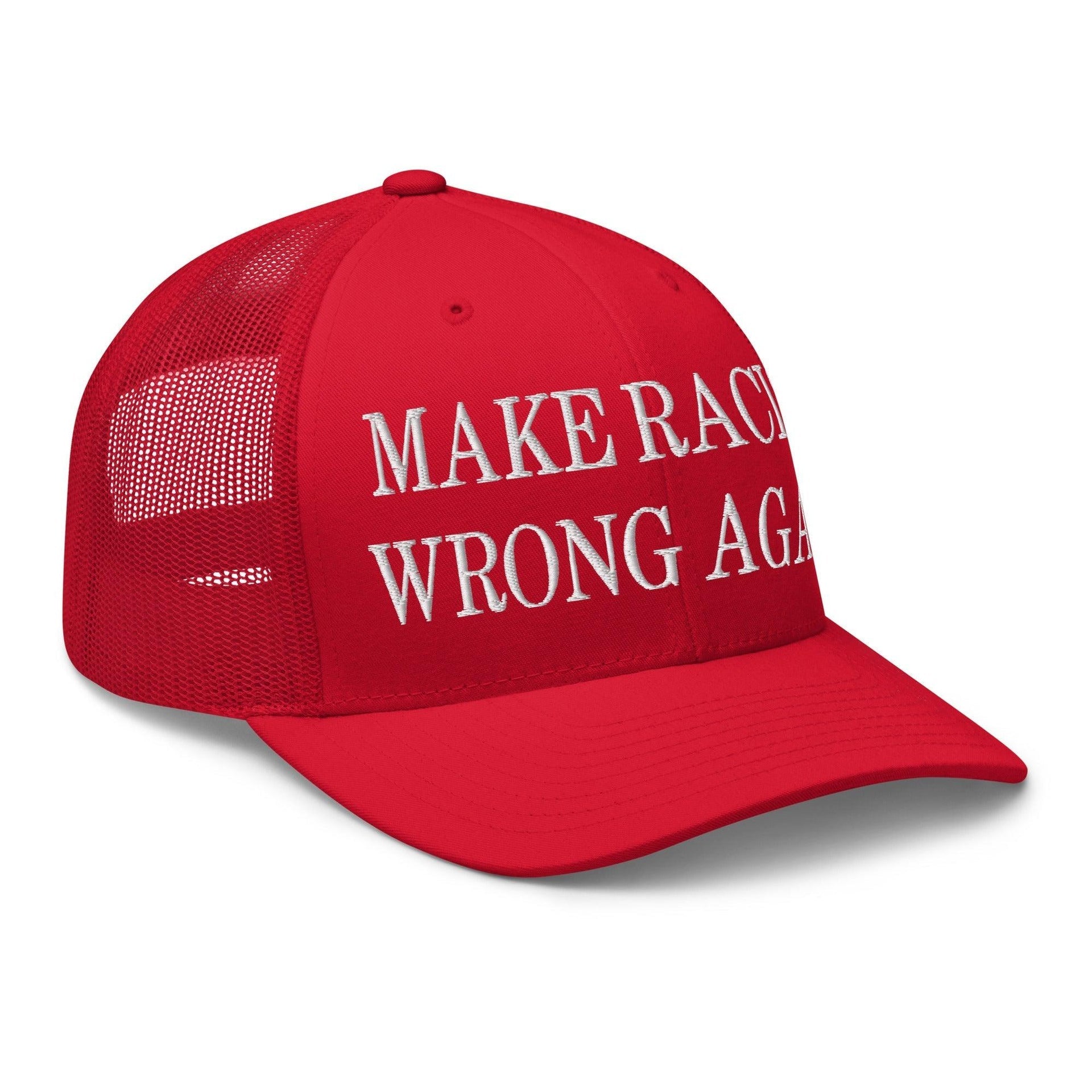 Make Racism Wrong Again Embroidered Mesh Trucker Hat Capital Crowns Make Again Trucker Hats