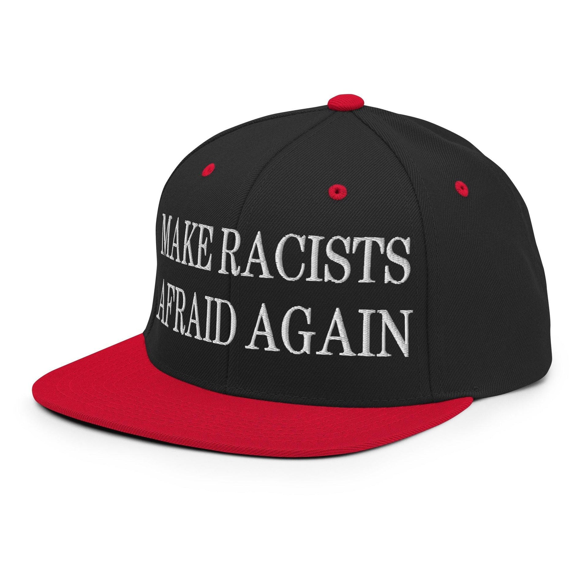 Make Racists Afraid Again Embroidered Flat Bill Brim Snapback Hat Capital Crowns Make Again