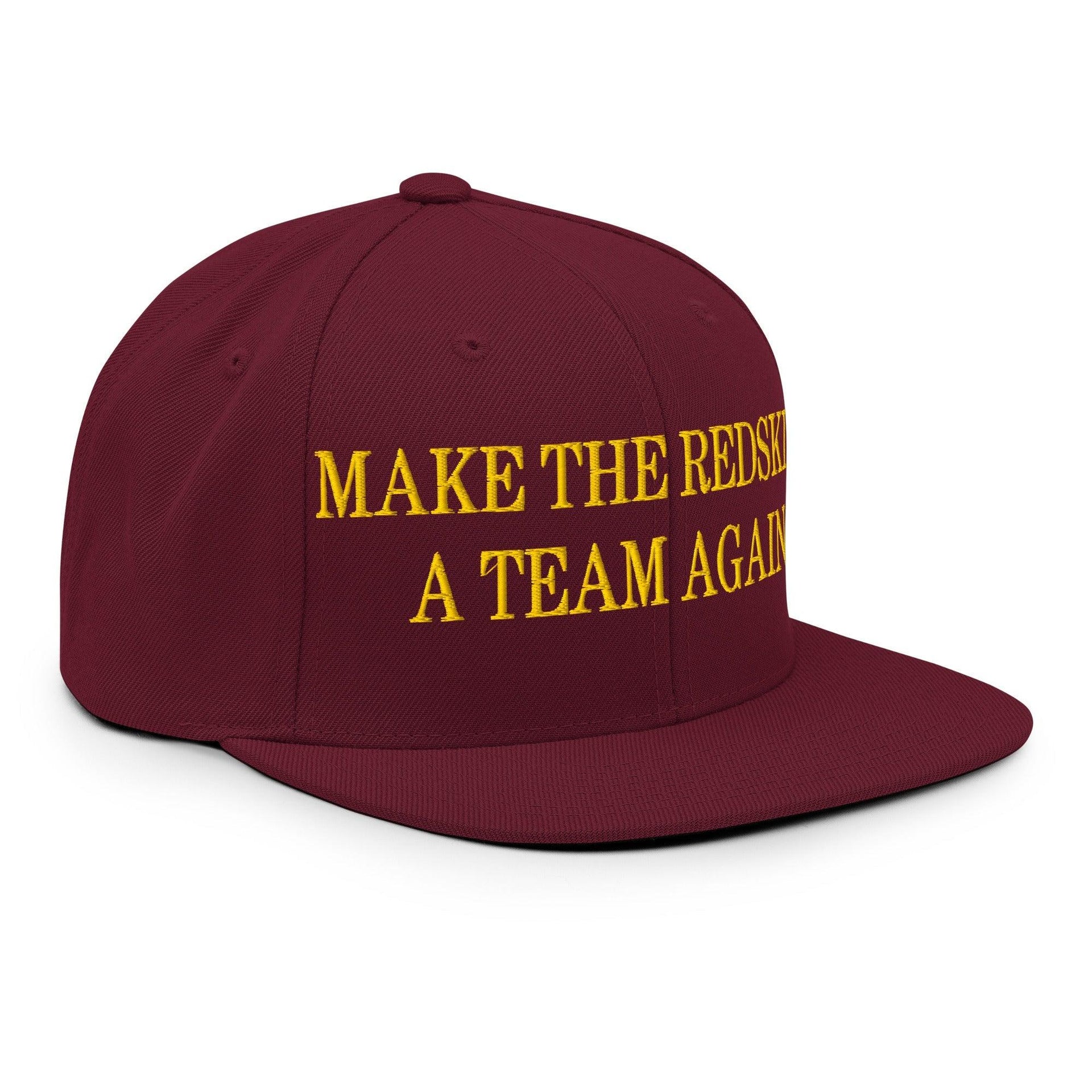 Make The Redskins a Team Again Embroidered Flat Bill Brim Snapback Hat Capital Crowns LADs Make Again