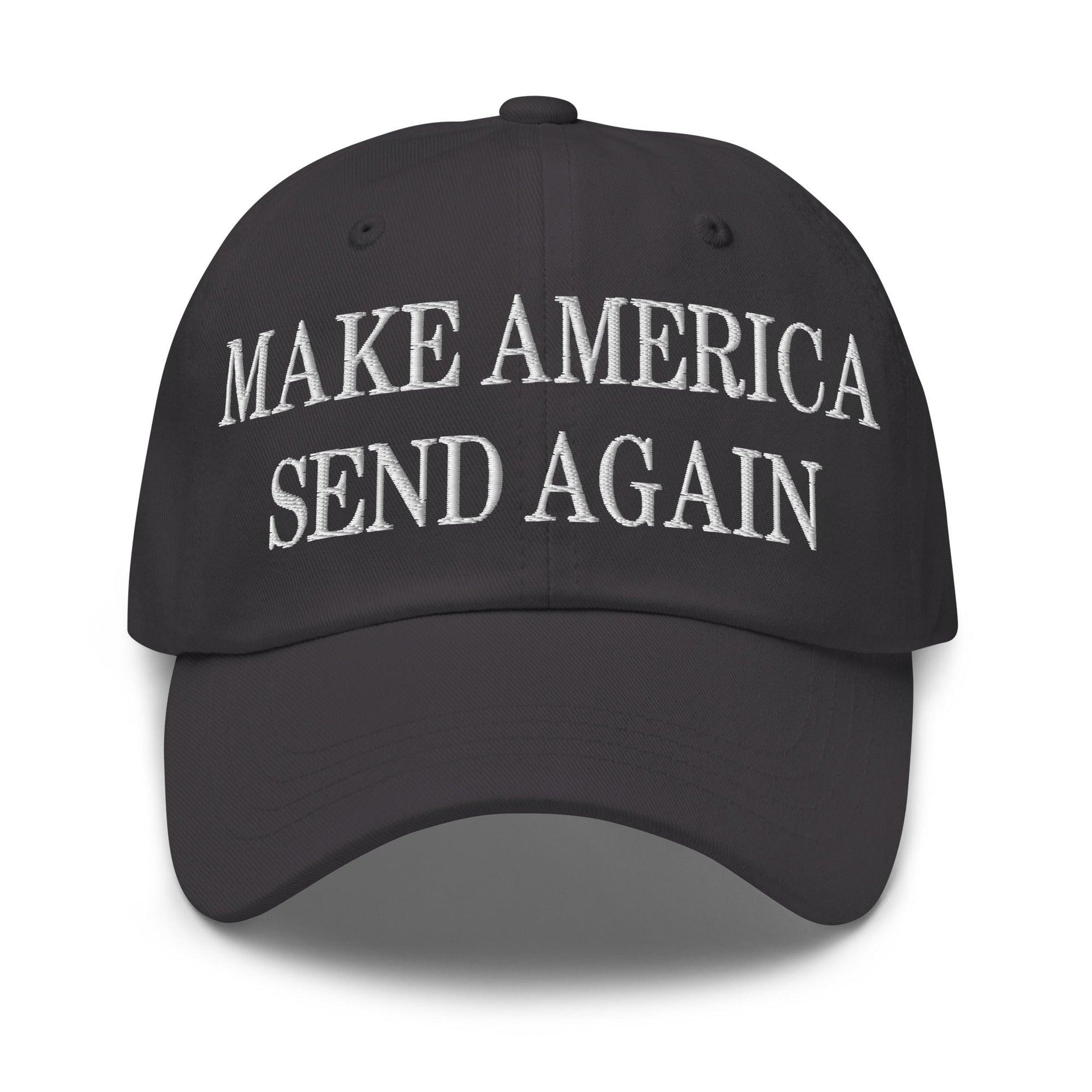 Make Us Send Again Embroidered Dad Hat Dark Grey Capital Crowns Dad Hats Make Again