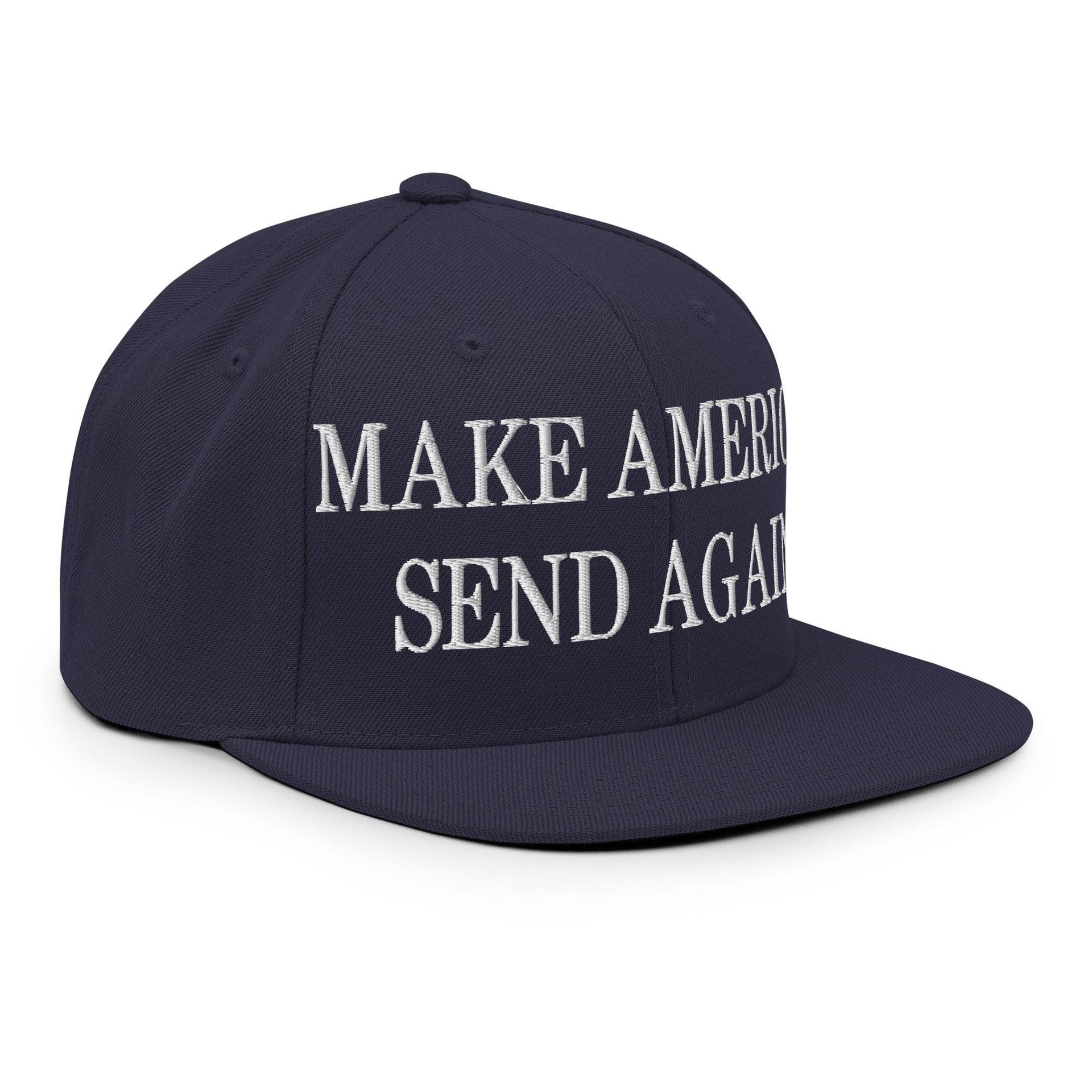 Make Us Send Again Embroidered Flat Bill Brim Snapback Hat Capital Crowns Make Again
