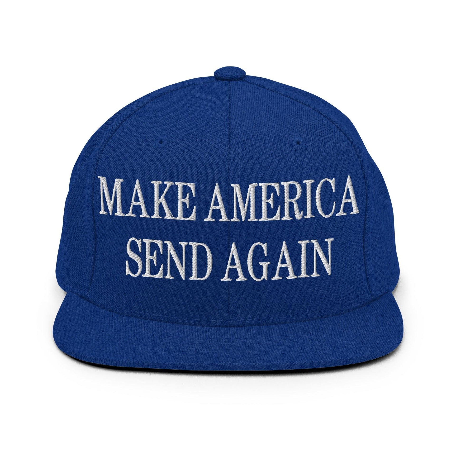 Make Us Send Again Embroidered Flat Bill Brim Snapback Hat Royal Blue Capital Crowns Make Again
