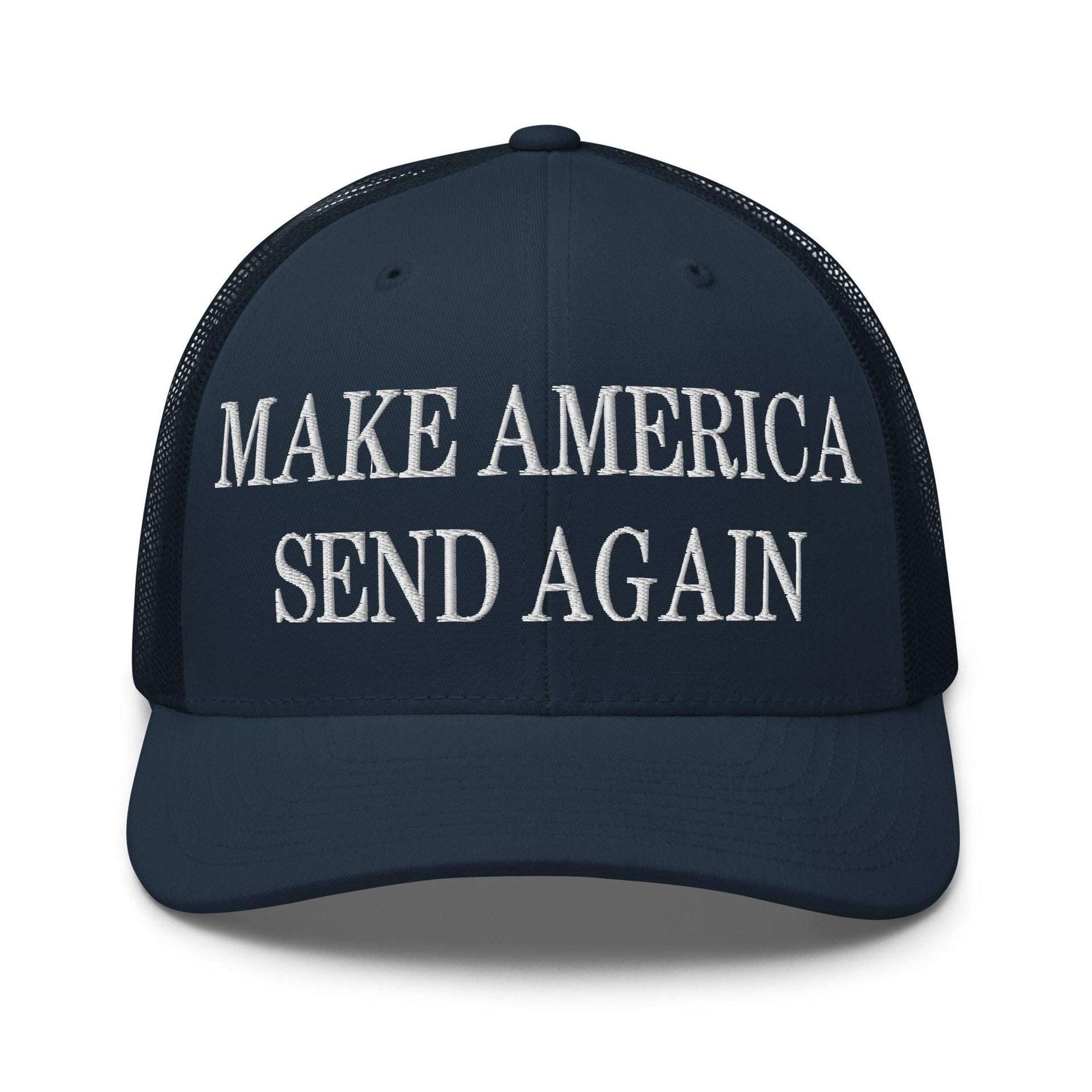 Make Us Send Again Embroidered Mesh Trucker Hat Navy Capital Crowns Make Again Trucker Hats