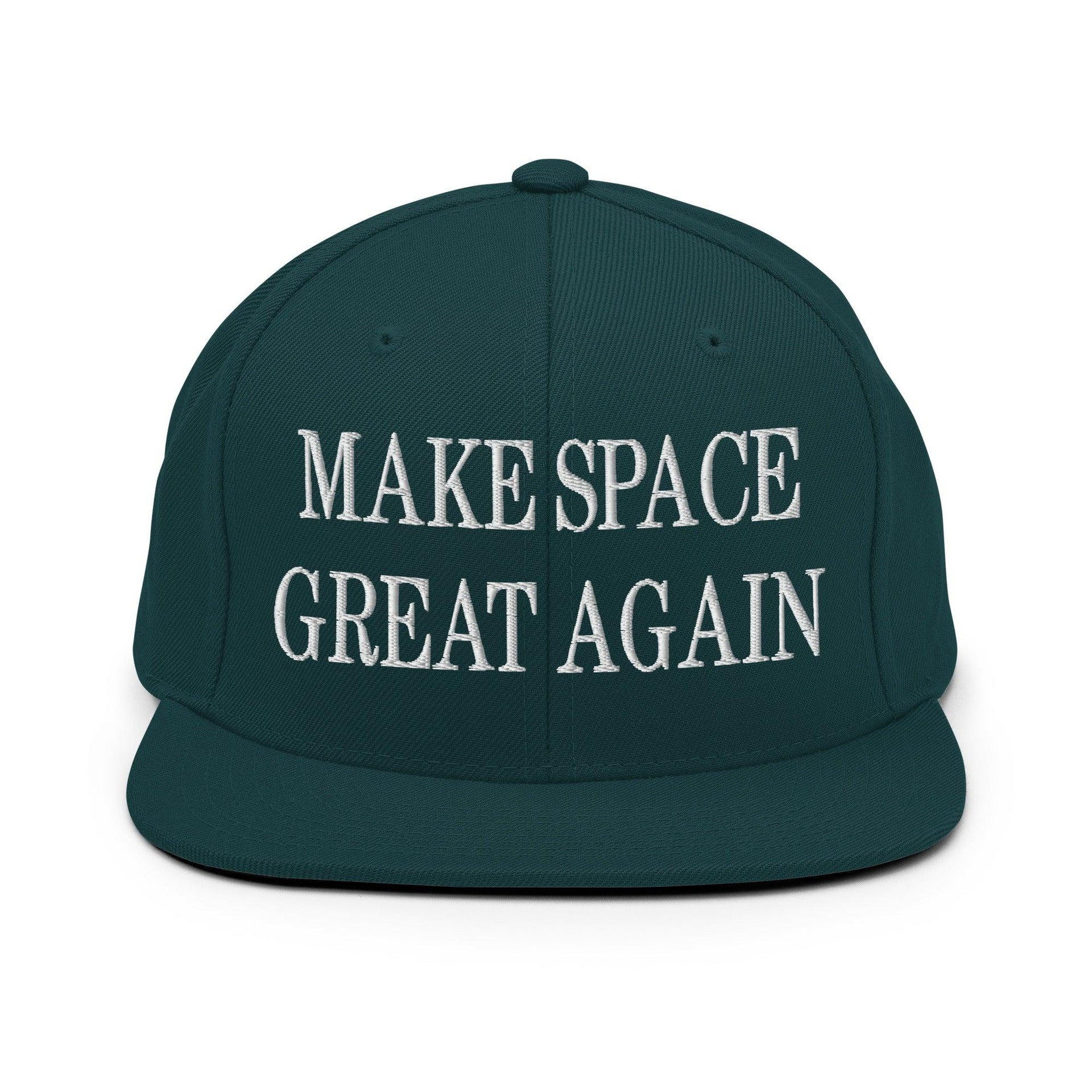 Make Space Great Again Embroidered Flat Bill Brim Snapback Hat Spruce Capital Crowns LADs Make Again