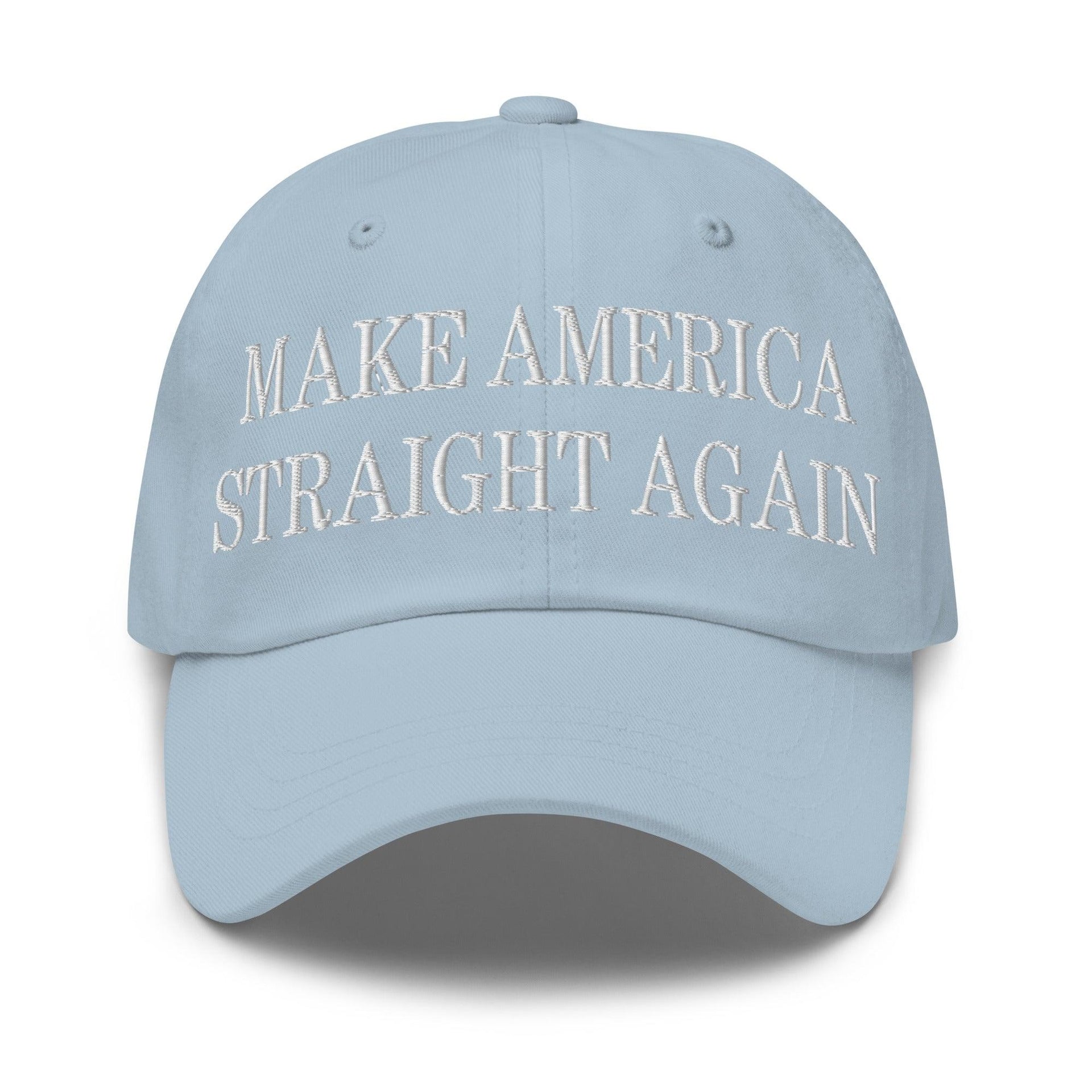 Make Us Straight Again Embroidered Dad Hat Light Blue Capital Crowns Dad Hats Make Again