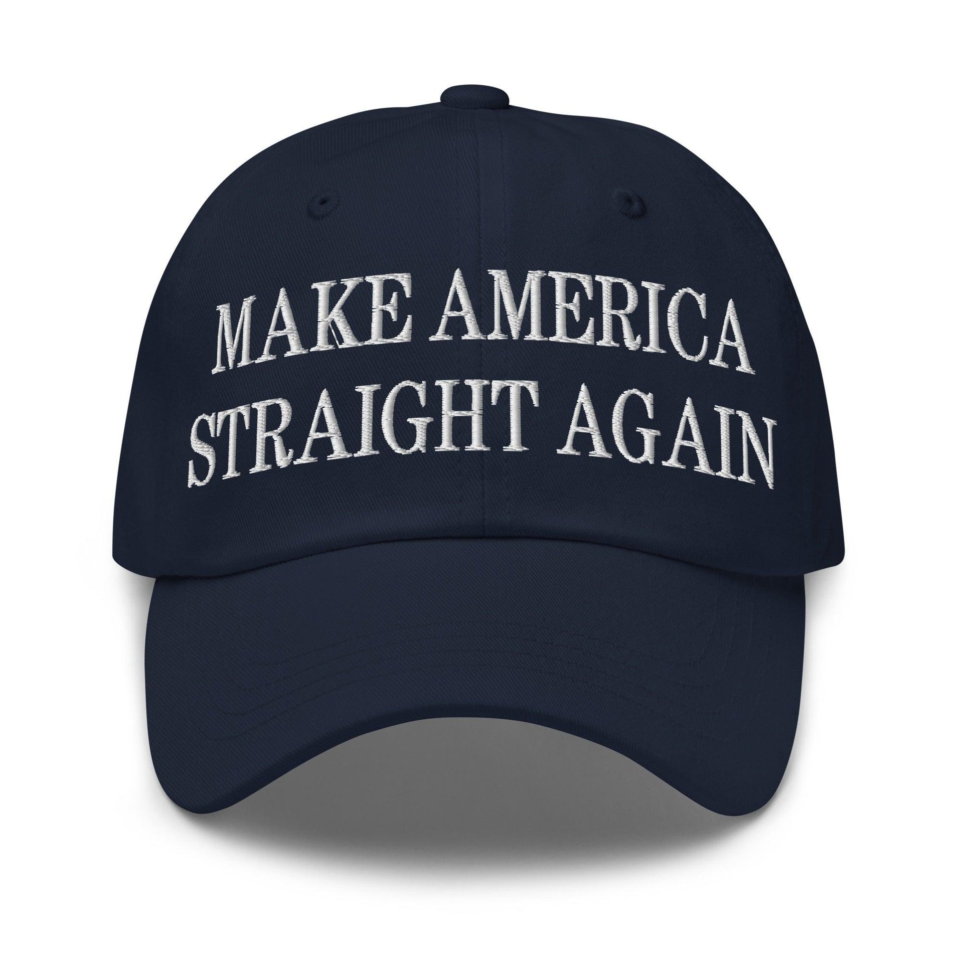 Make Us Straight Again Embroidered Dad Hat Navy Capital Crowns Dad Hats Make Again