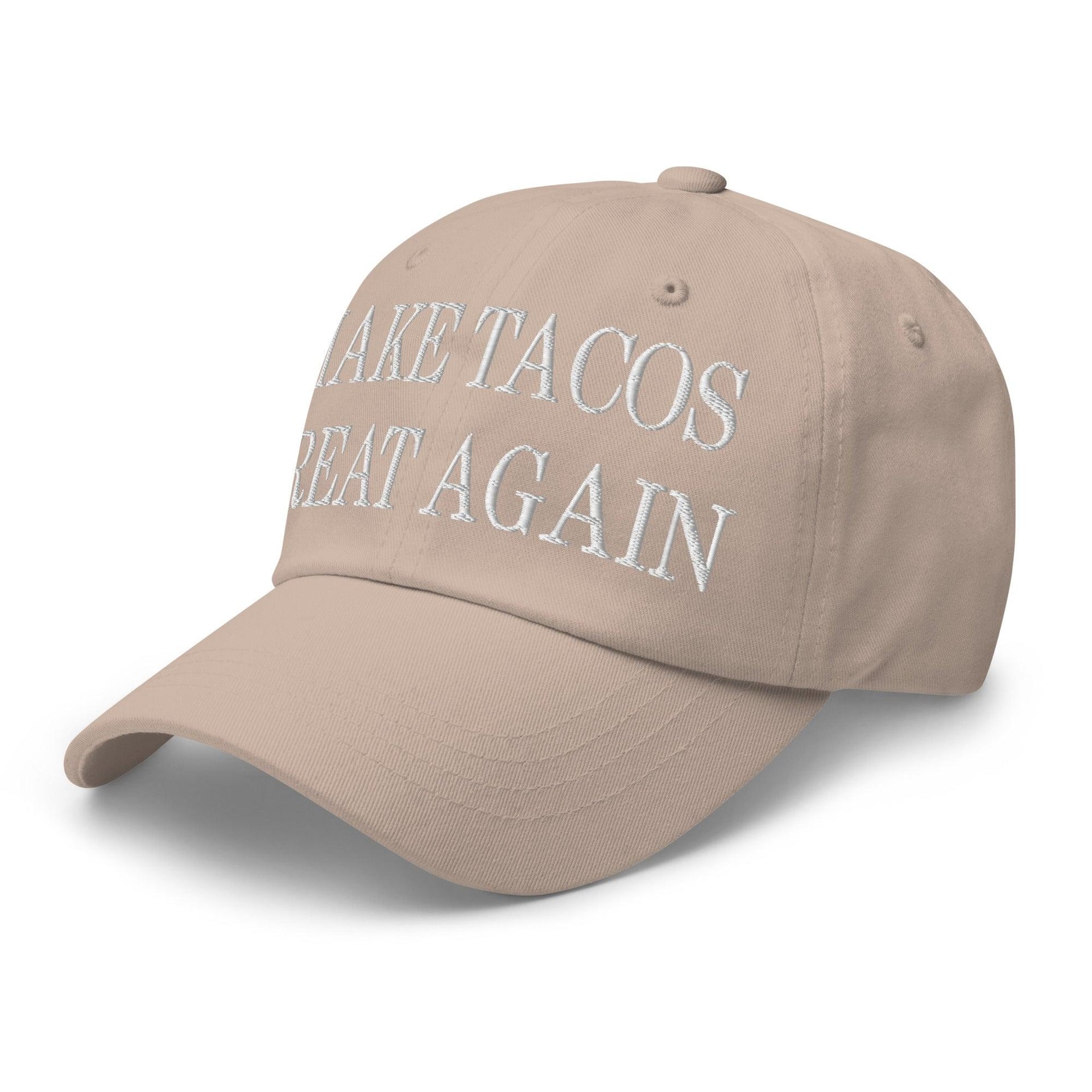Make Tacos Great Again Embroidered Dad Hat Capital Crowns Dad Hats Make Again