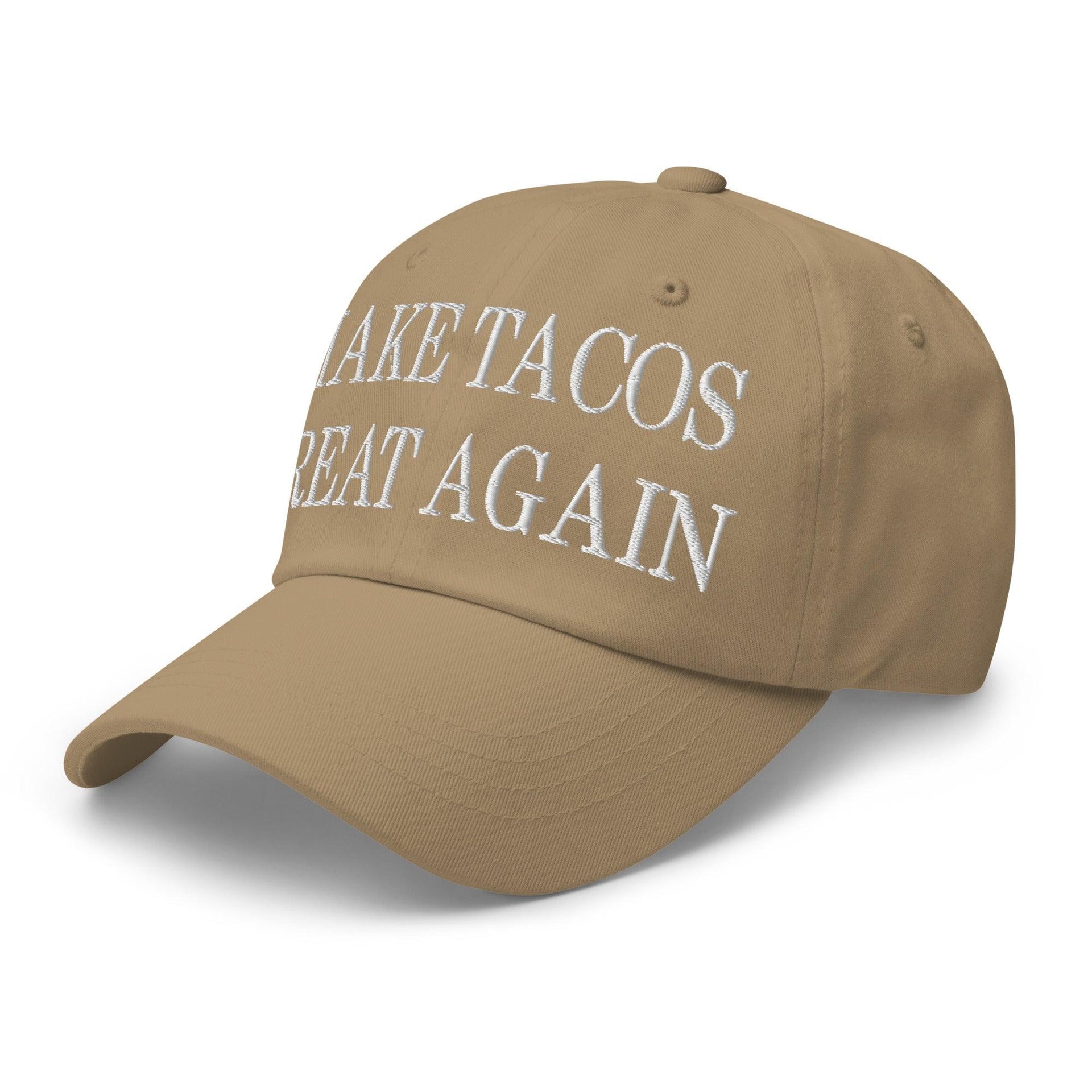 Make Tacos Great Again Embroidered Dad Hat Capital Crowns Dad Hats Make Again