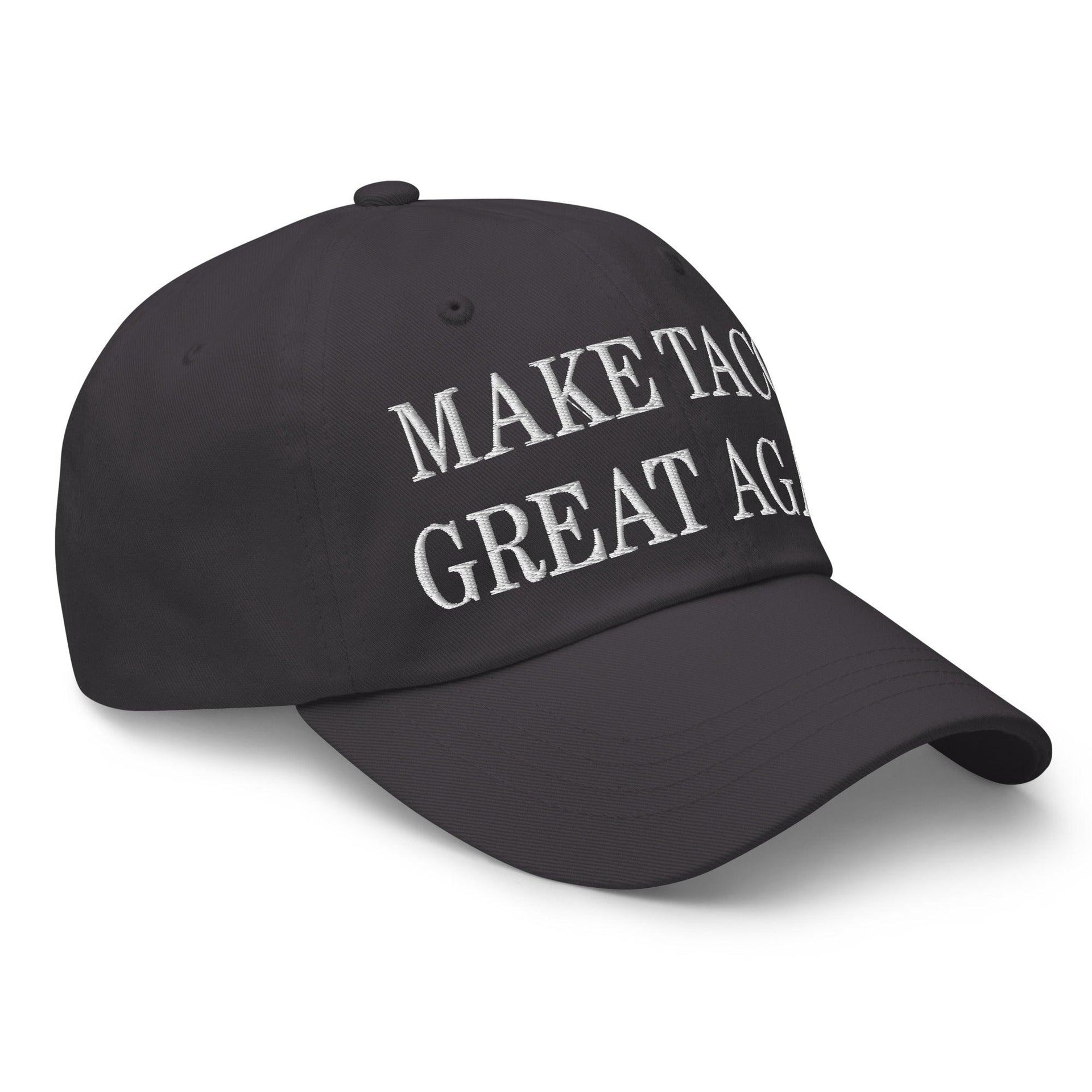 Make Tacos Great Again Embroidered Dad Hat Capital Crowns Dad Hats Make Again