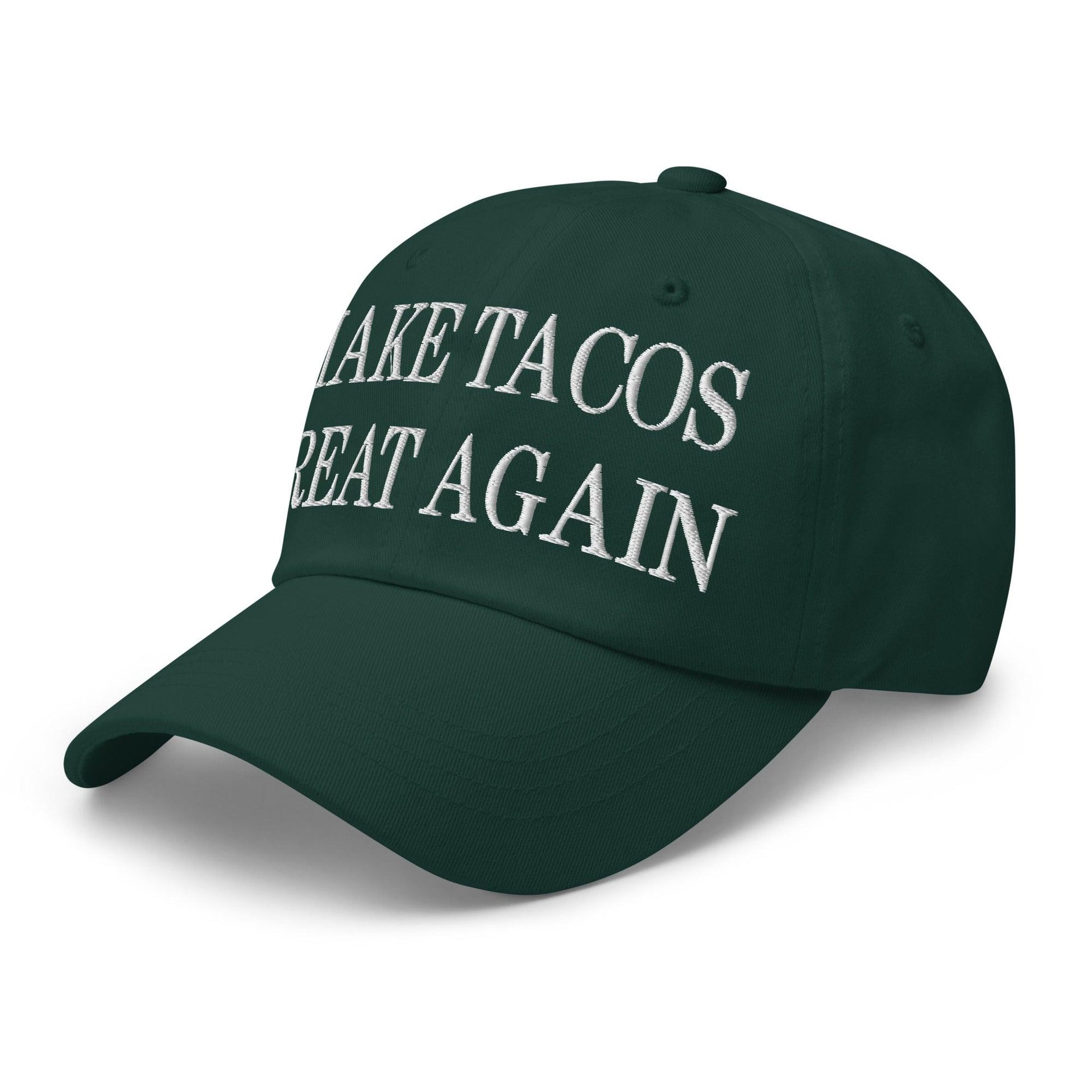 Make Tacos Great Again Embroidered Dad Hat Capital Crowns Dad Hats Make Again