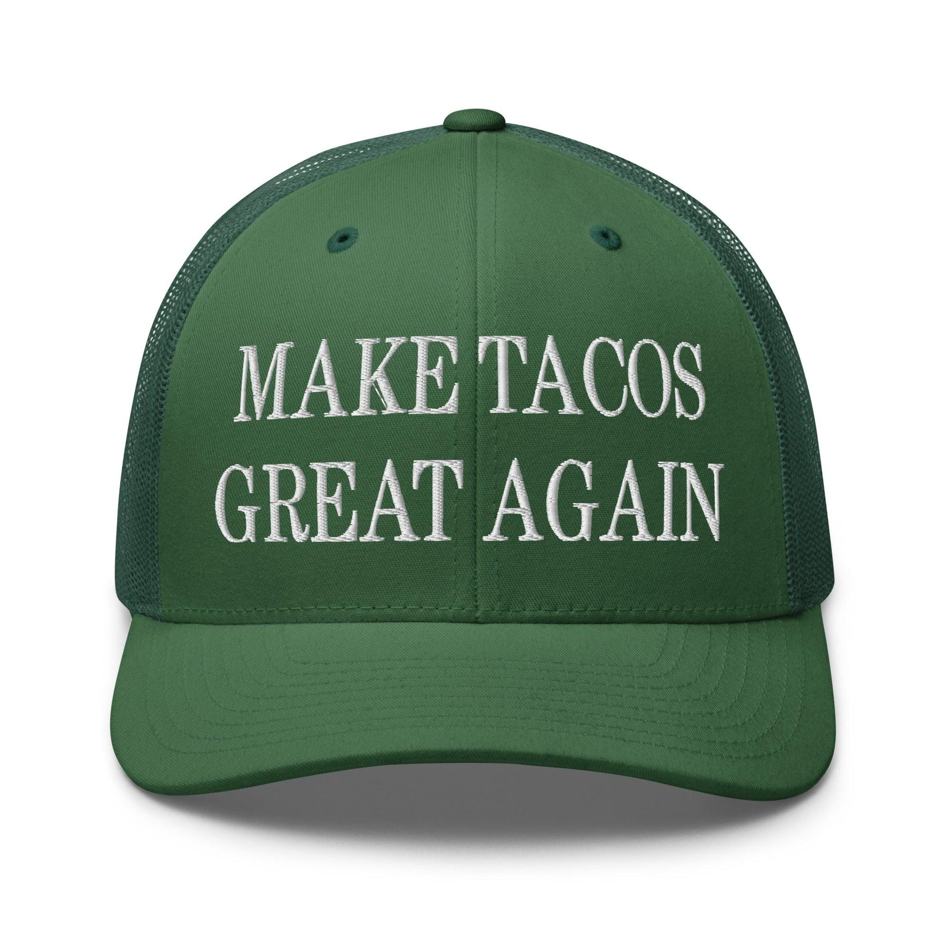 Make Tacos Great Again Embroidered Mesh Trucker Hat Evergreen Capital Crowns Make Again Trucker Hats