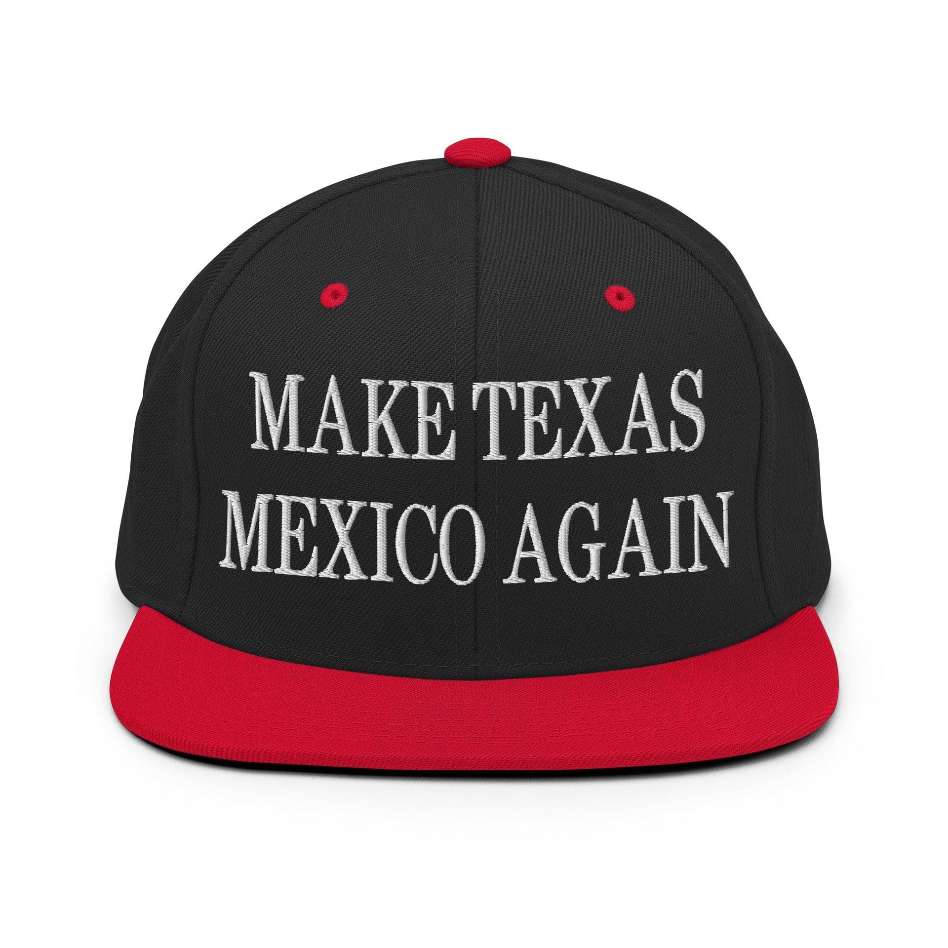Make Texas Mexico Again Embroidered Flat Bill Brim Snapback Hat Black Red Capital Crowns LADs Make Again