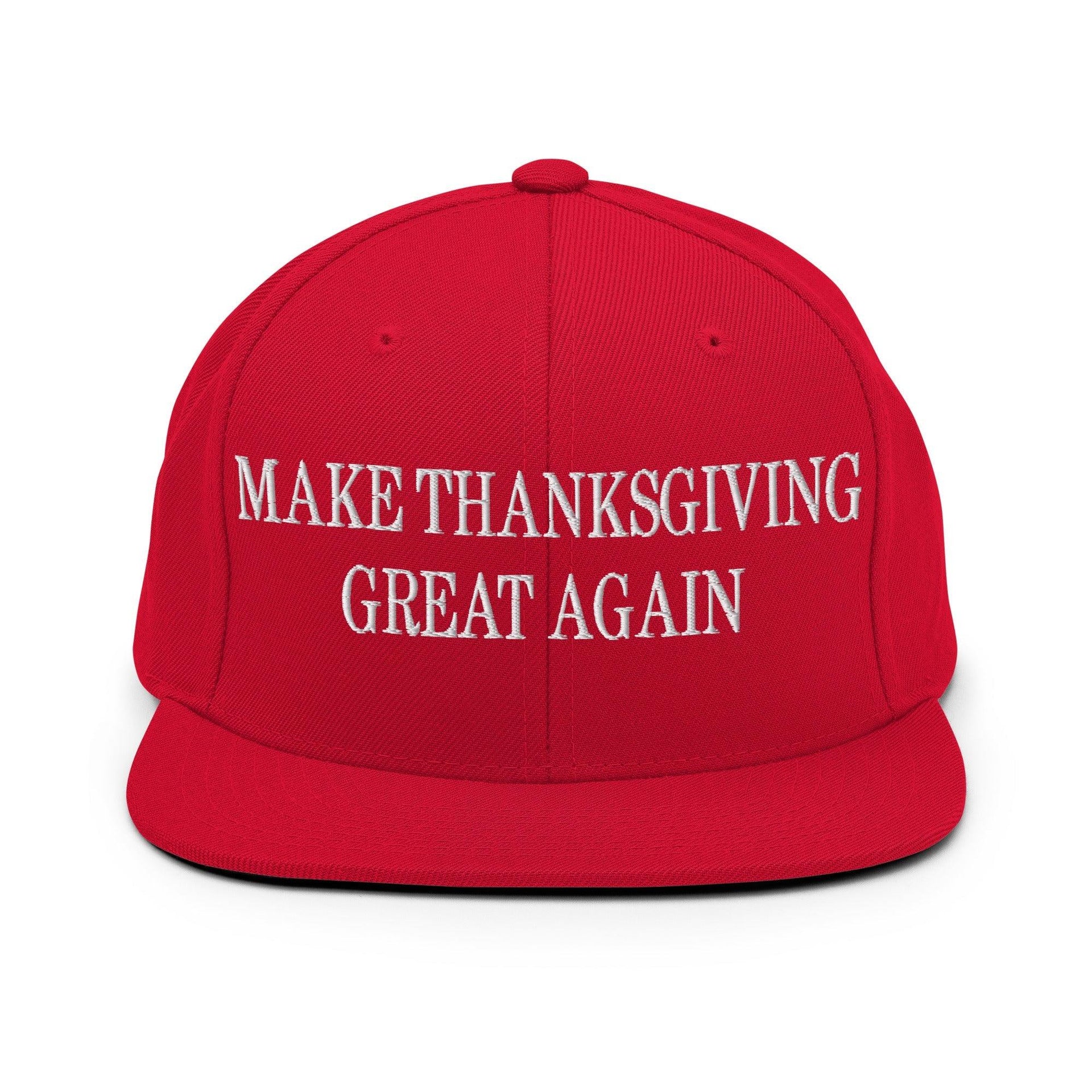 Make Thanksgiving Great Again Embroidered Flat Bill Brim Snapback Hat Red Capital Crowns LADs Make Again