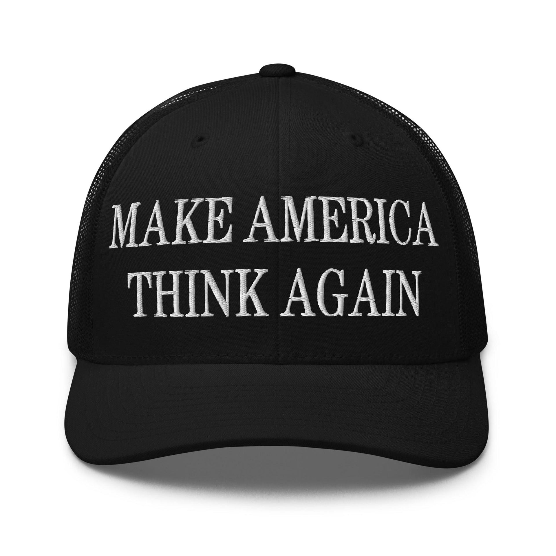 Make Us Think Again Embroidered Mesh Trucker Hat Black Capital Crowns Make Again Trucker Hats