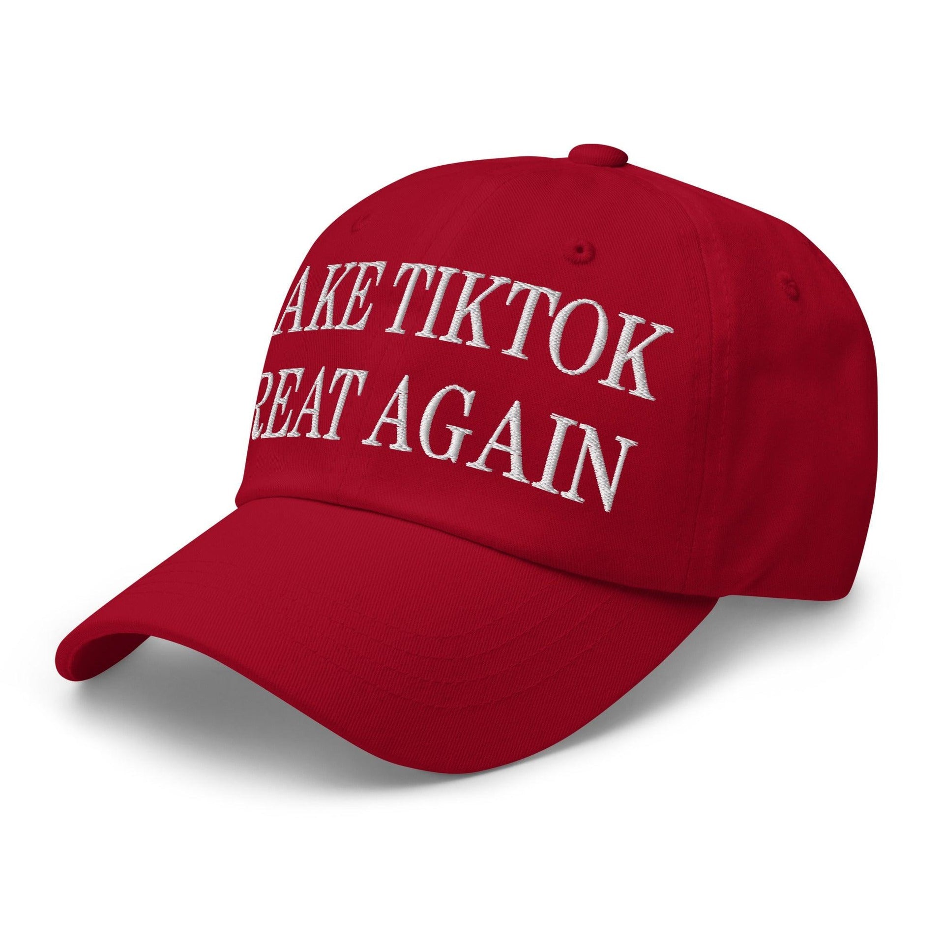 Make TikTok Great Again Embroidered Dad Hat Capital Crowns Dad Hats LADs Make Again