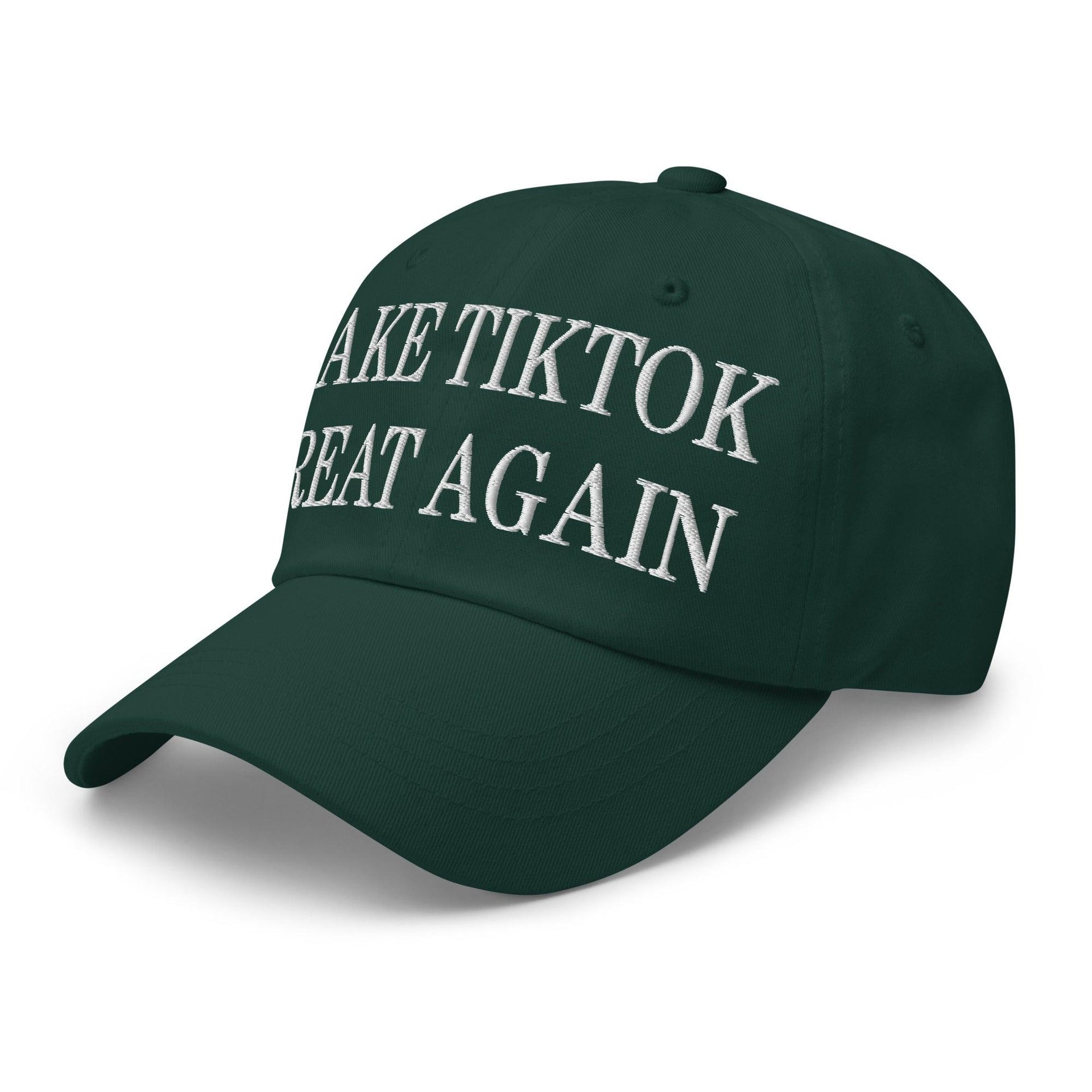 Make TikTok Great Again Embroidered Dad Hat Capital Crowns Dad Hats LADs Make Again