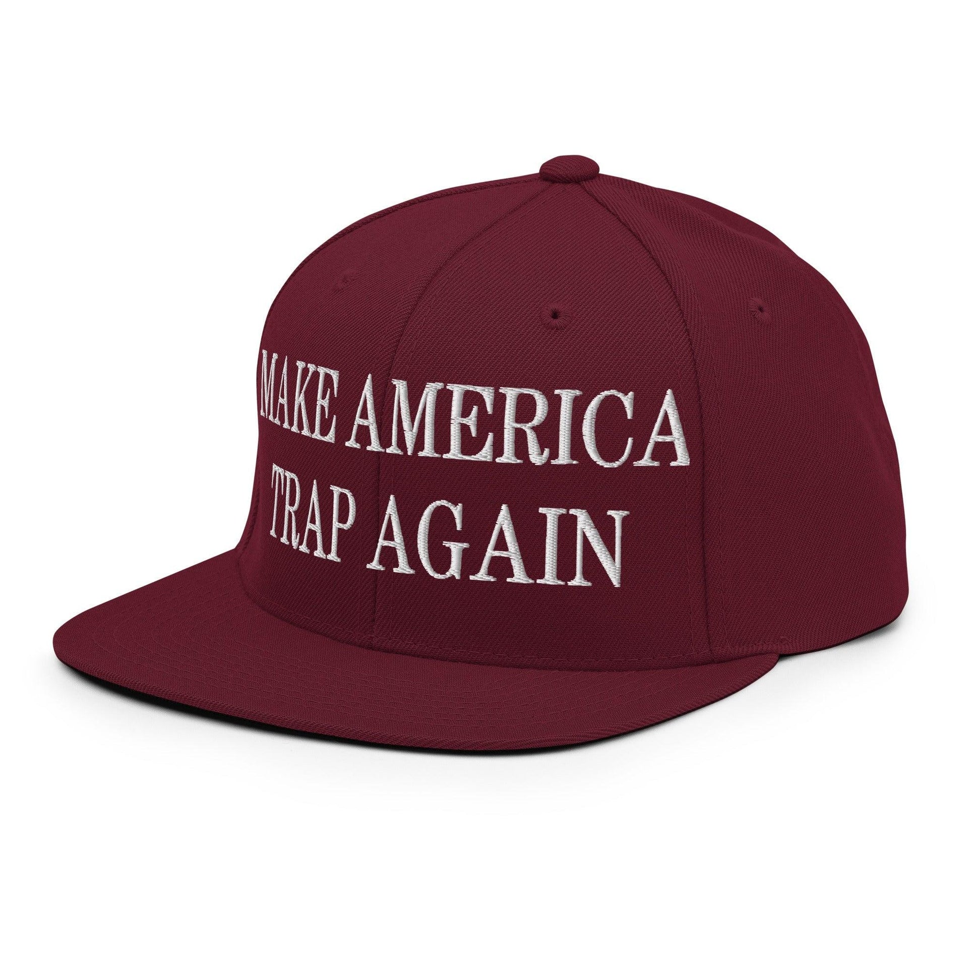 Make Us Trap Again Embroidered Flat Bill Brim Snapback Hat Capital Crowns Make Again