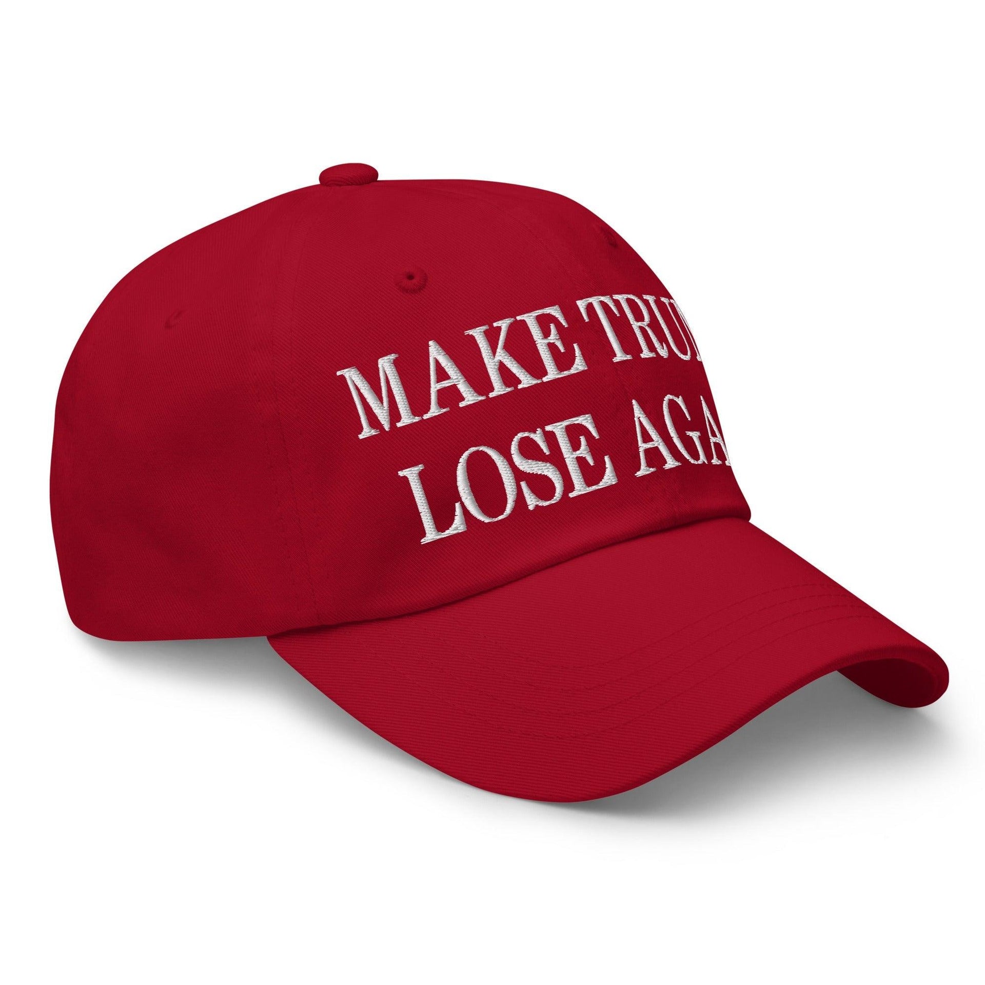 Make Trump Lose Again Embroidered Dad Hat Capital Crowns Dad Hats LADs Make Again