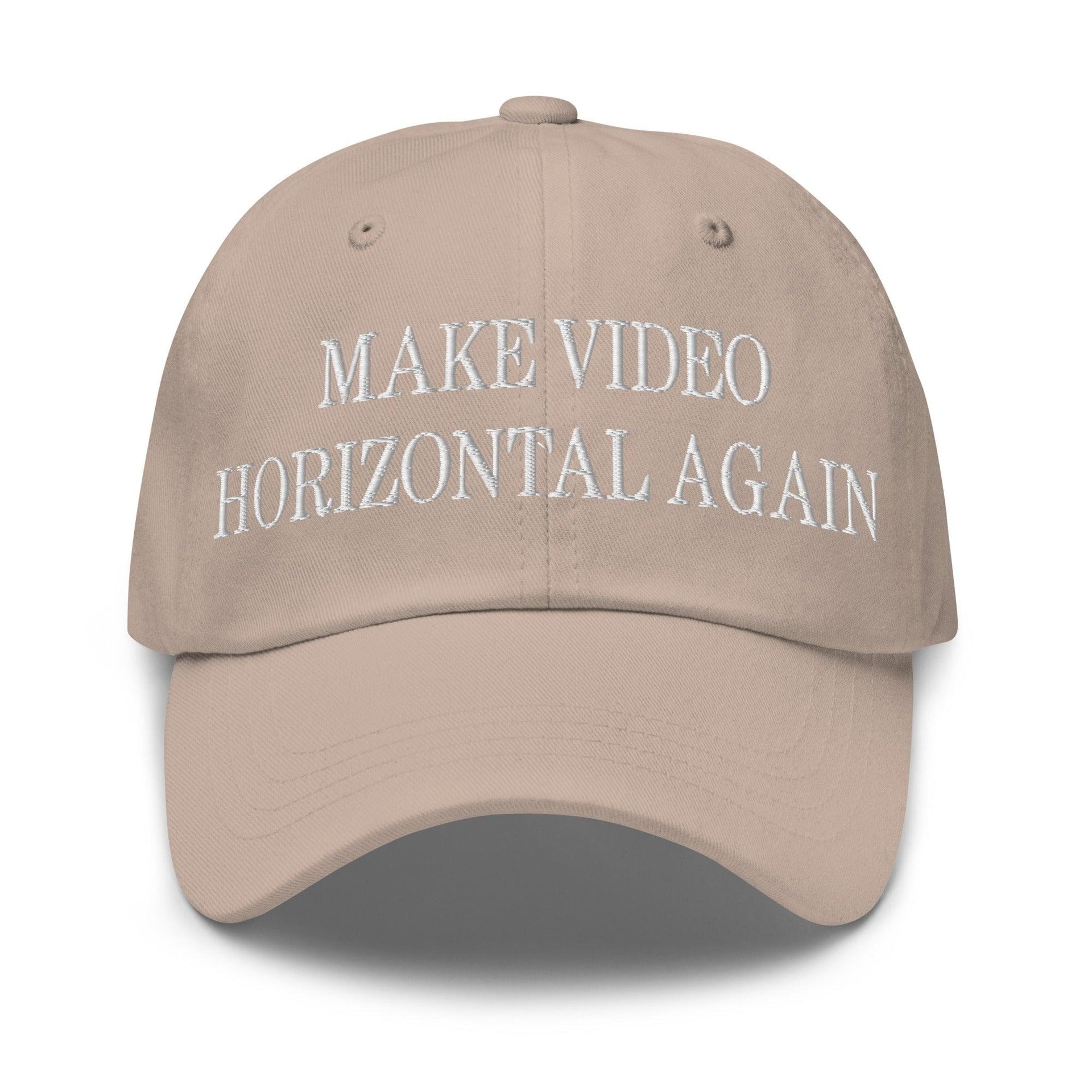 Make Video Horizontal Again Embroidered Dad Hat Stone Capital Crowns Dad Hats LADs Make Again