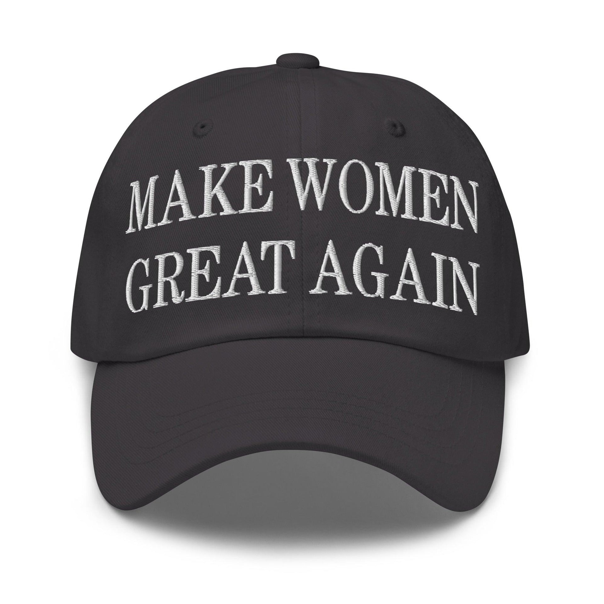 Make Women Great Again Embroidered Dad Hat Dark Grey Capital Crowns Dad Hats LADs Make Again
