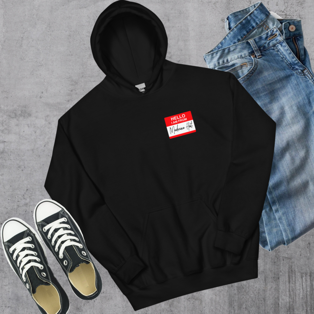 From Medicine Hat Hoodie Black Alberta Canadian City Apparel