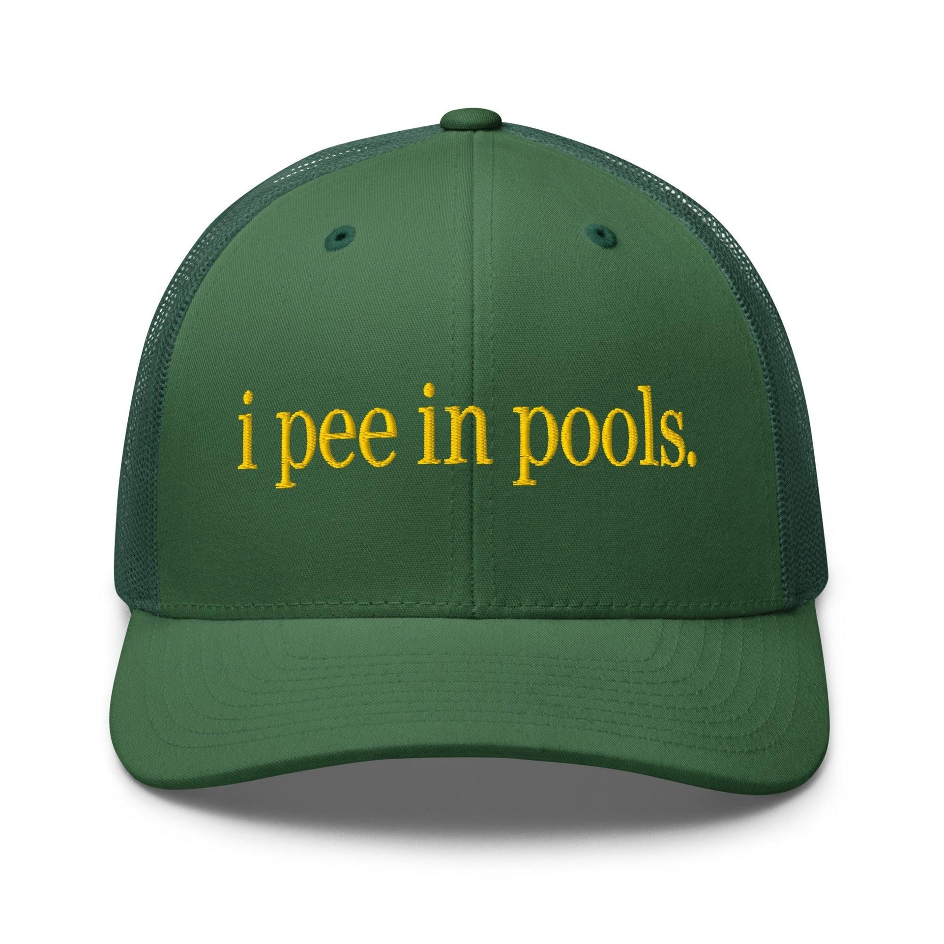 I Pee in Pools Embroidered Mesh Trucker Hat Evergreen Capital Crowns Funny Trucker Hats