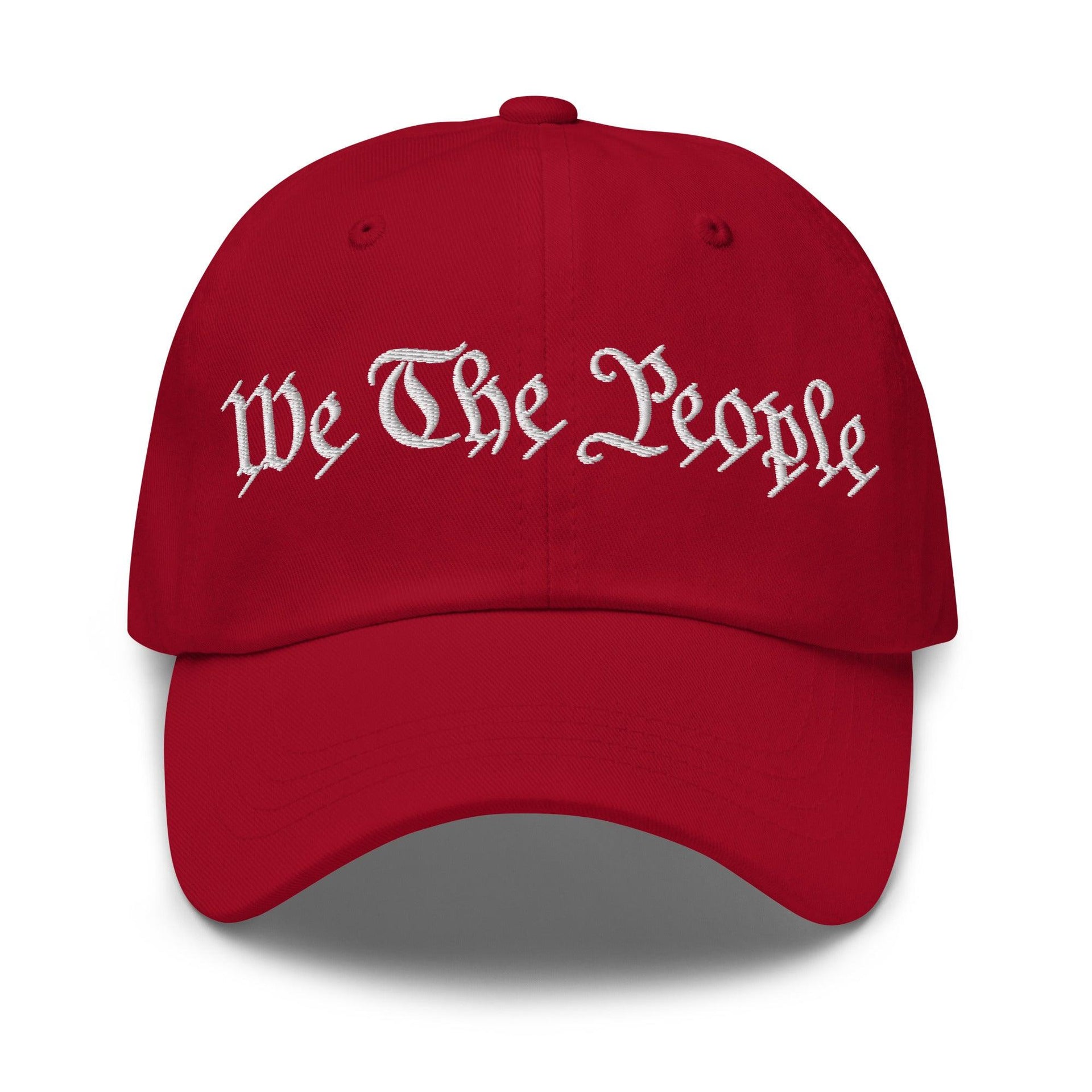 We The People Embroidered Dad Hat Cranberry Capital Crowns Conservative Dad Hats