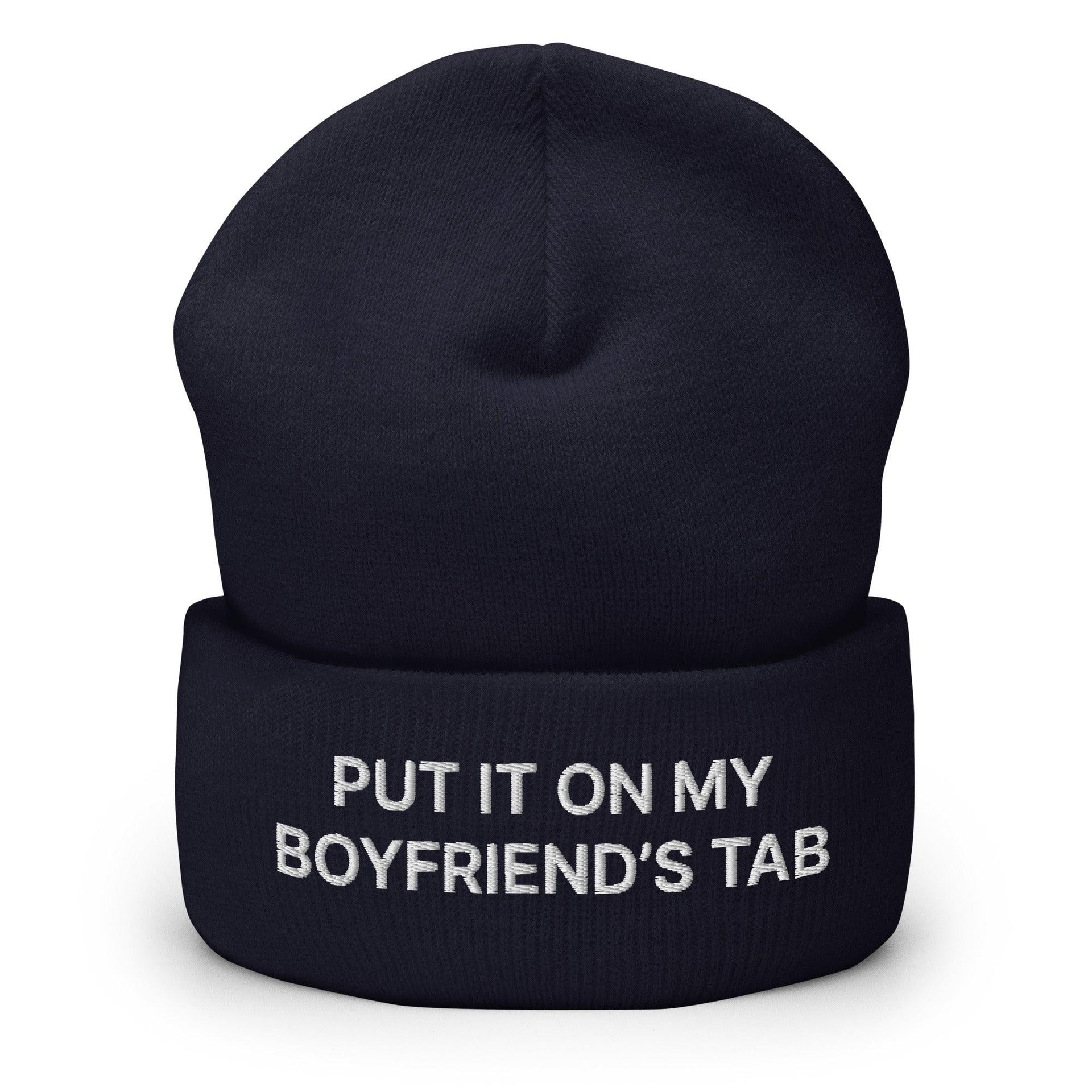 Put It on My Boyfriend's Tab Embroidered Knit Cuffed Beanie Navy Beanies Capital Crowns Funny