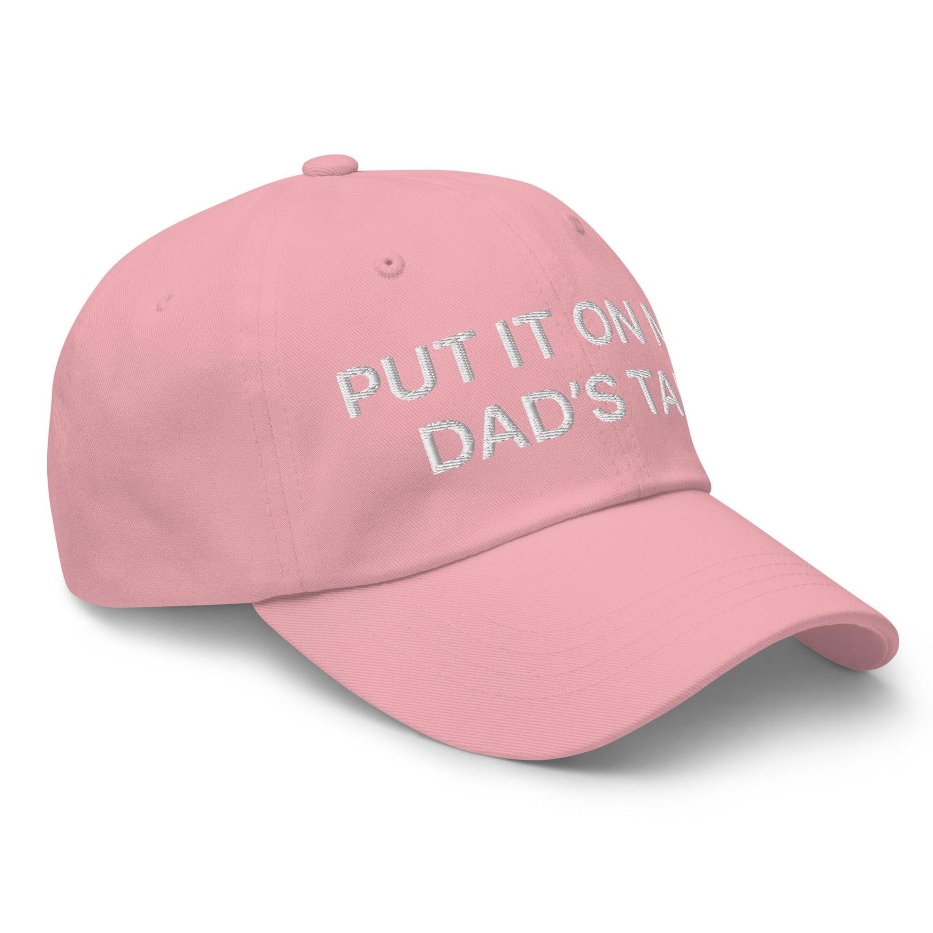 Put It on My Dad's Tab Embroidered Dad Hat Capital Crowns Dad Hats Funny