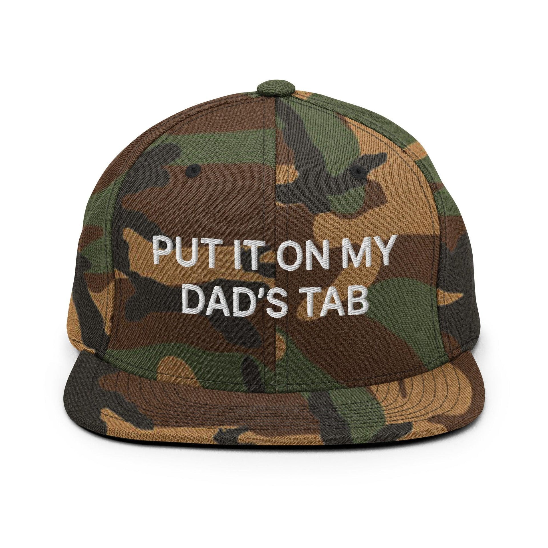 Put It on My Dad's Tab Embroidered Flat Bill Brim Snapback Hat Green Camo Capital Crowns Funny Snapback Hats