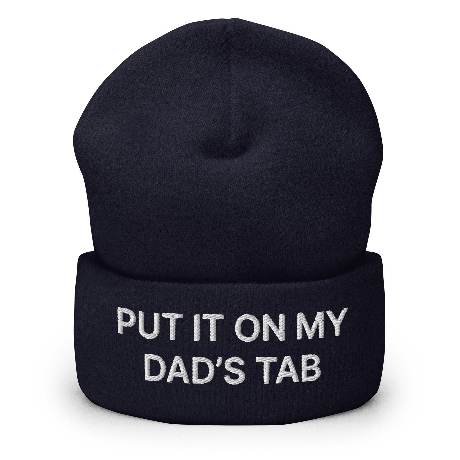 Put It on My Dad's Tab Embroidered Knit Cuffed Beanie Navy Beanies Capital Crowns Funny