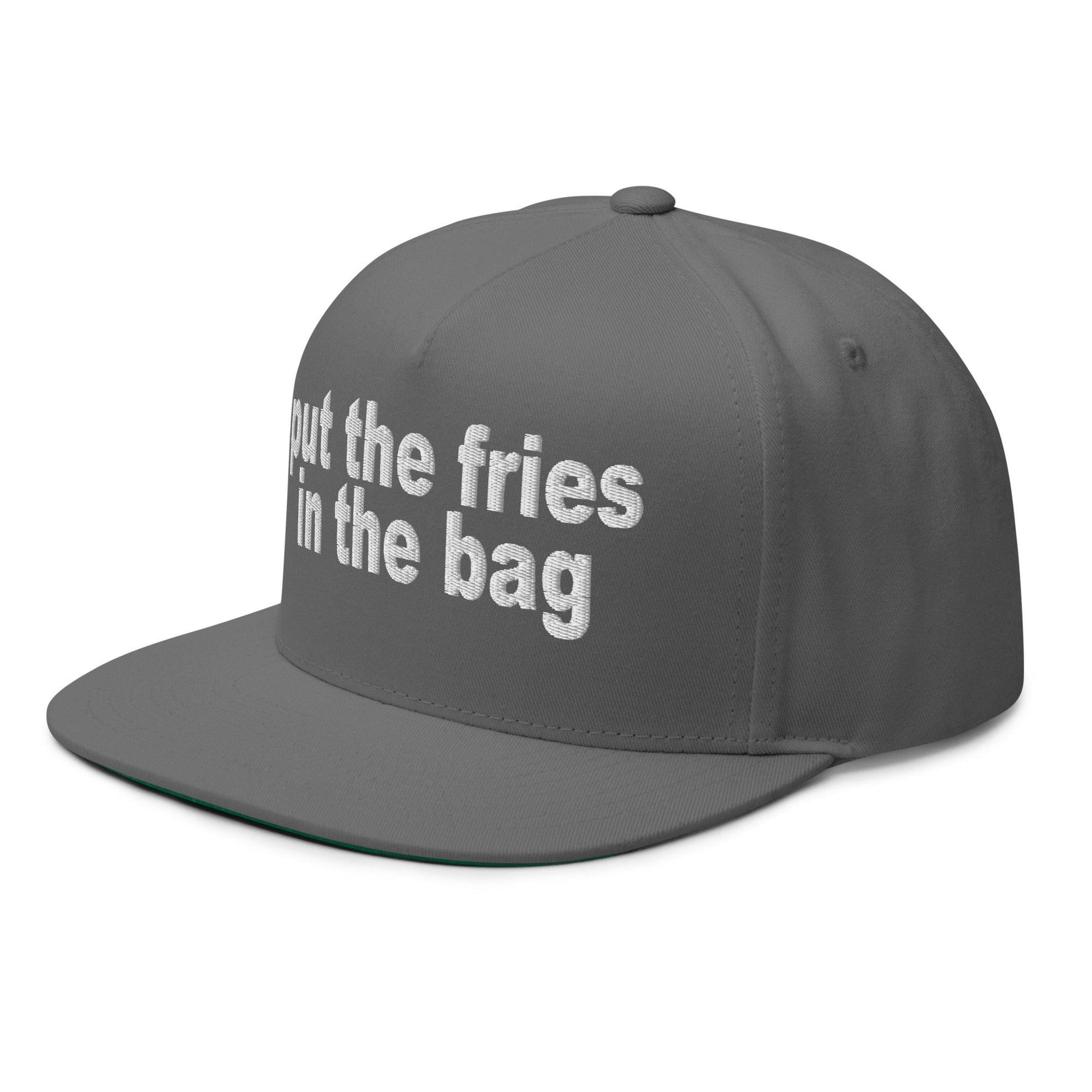 Put the Fries in the Bag Embroidered 5 Panel Flat Bill Brim Snapback Hat Capital Crowns Funny Snapback Hats