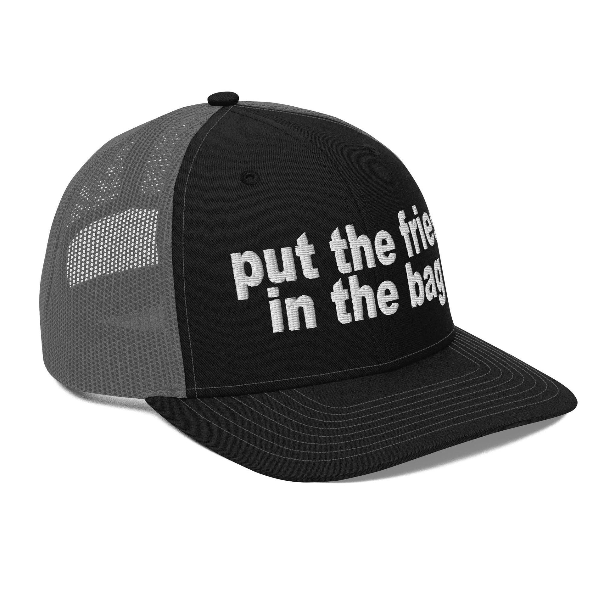 Put the Fries in the Bag Embroidered Classic Mesh Trucker Hat Capital Crowns Funny Trucker Hats