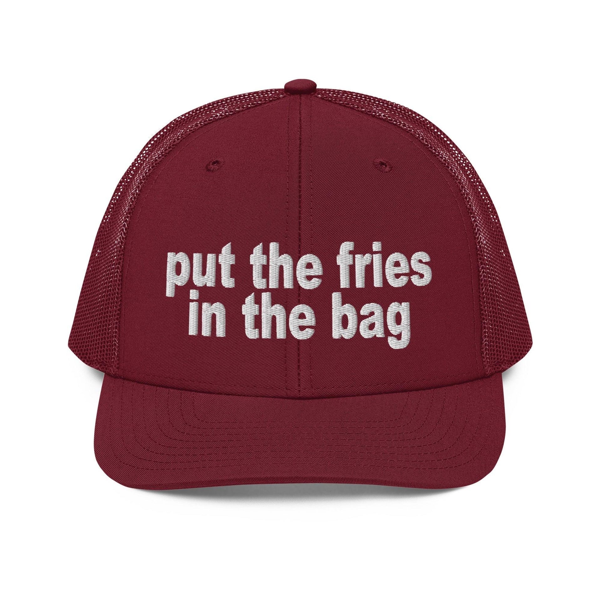 Put the Fries in the Bag Embroidered Classic Mesh Trucker Hat Cardinal Capital Crowns Funny Trucker Hats