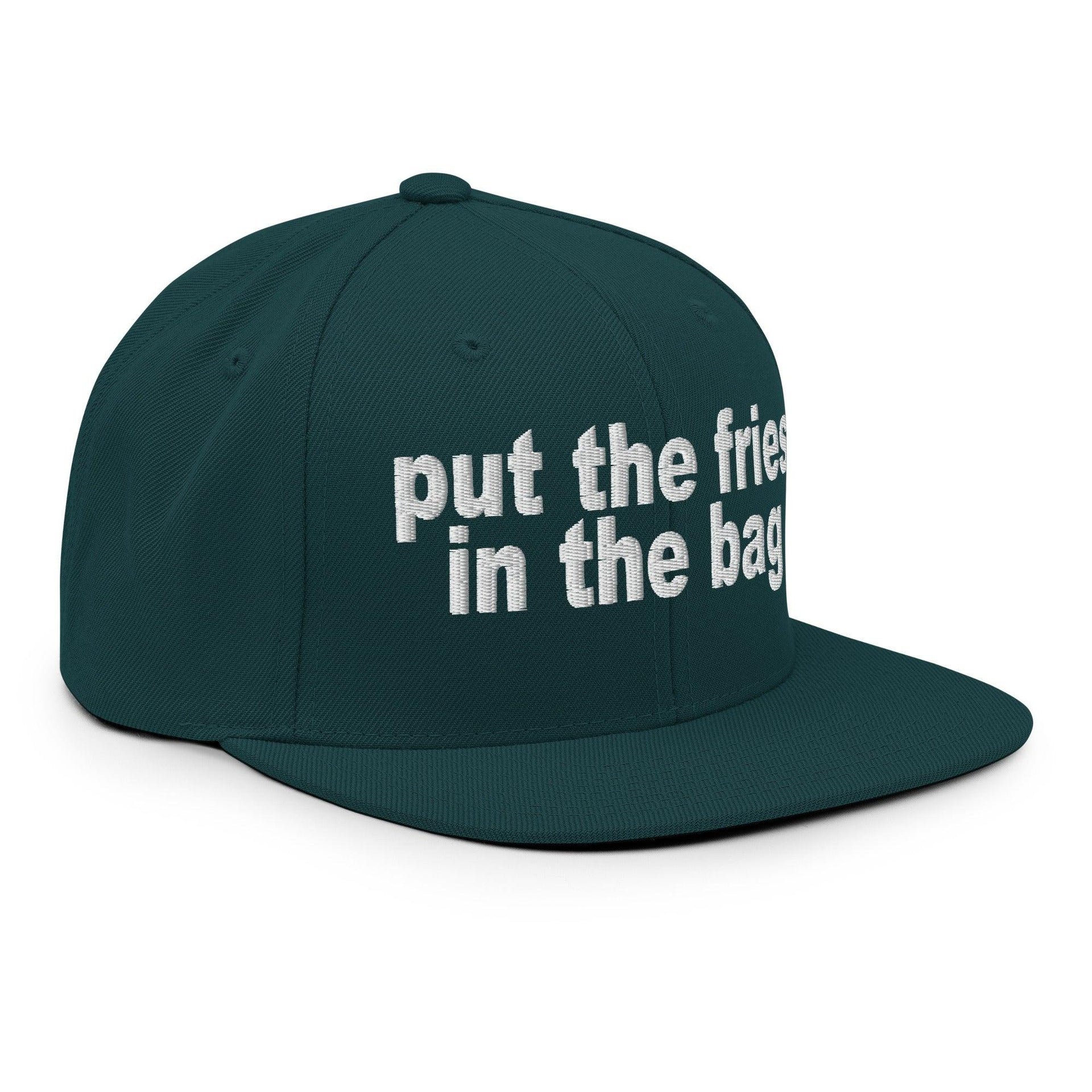 Put the Fries in the Bag Embroidered Flat Bill Brim Snapback Hat Capital Crowns Funny Snapback Hats