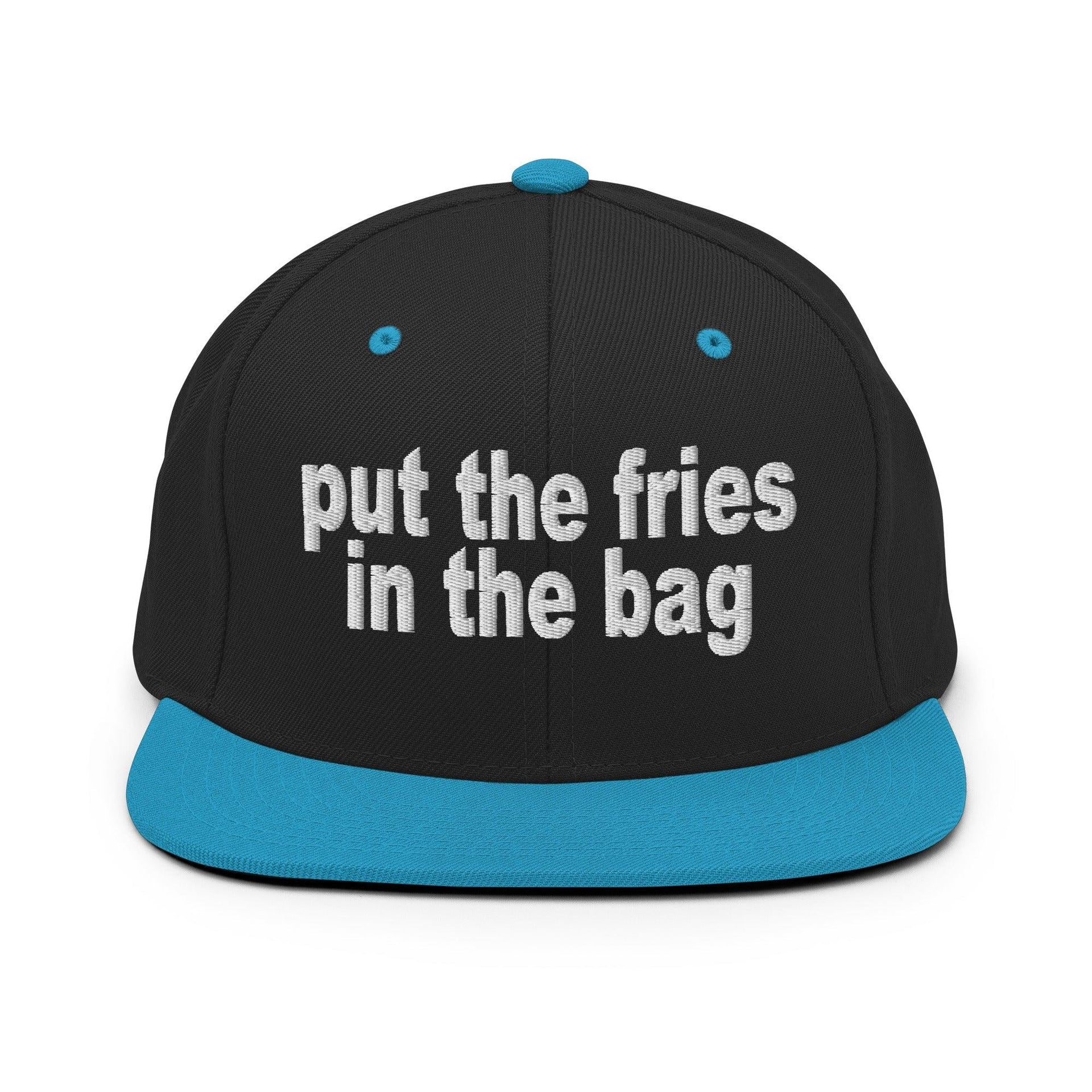 Put the Fries in the Bag Embroidered Flat Bill Brim Snapback Hat Black Teal Capital Crowns Funny Snapback Hats
