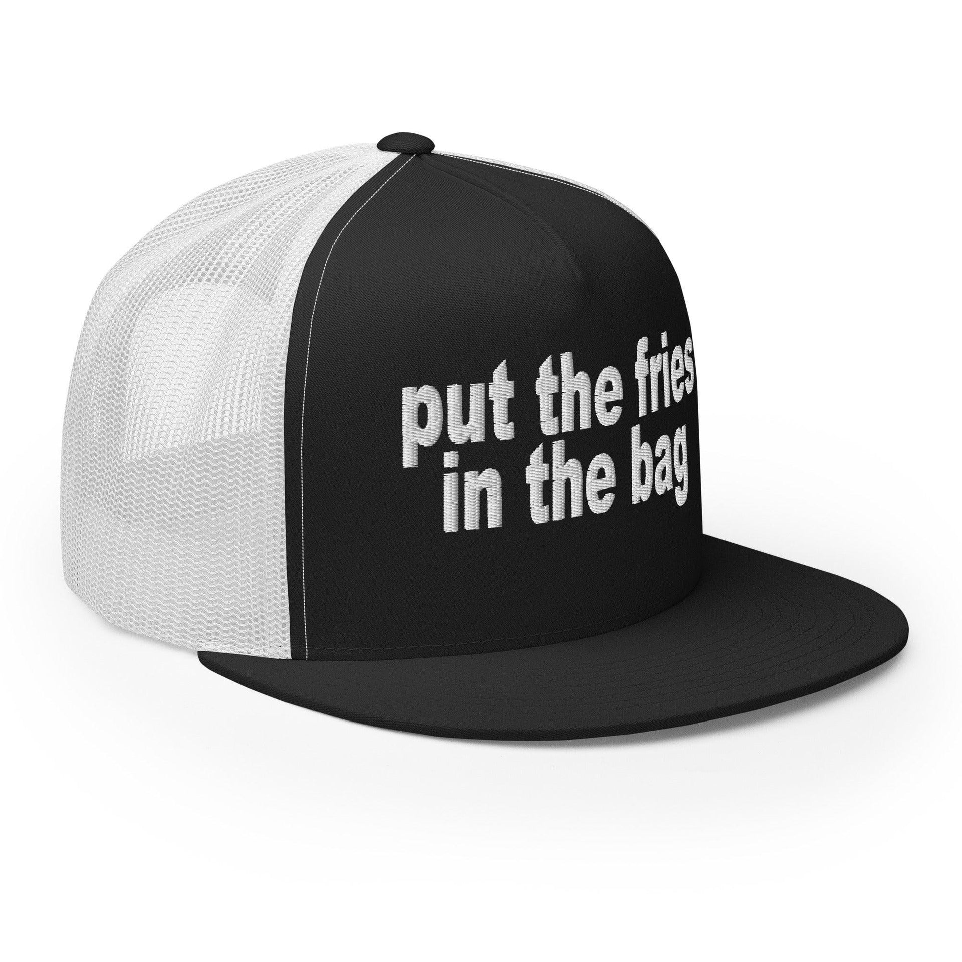 Put the Fries in the Bag Embroidered Mesh Flat Bill Brim Trucker Hat Capital Crowns Funny Trucker Hats