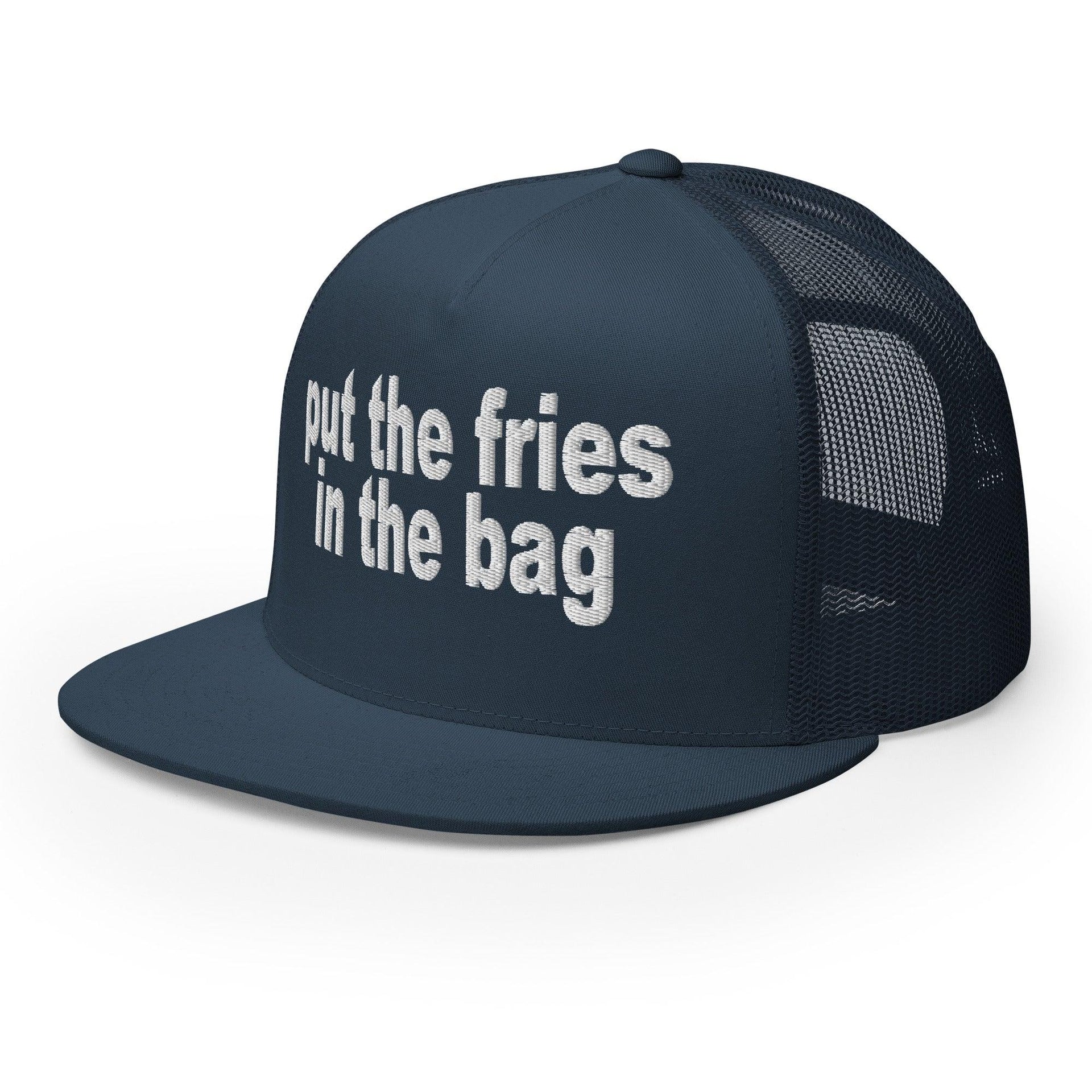 Put the Fries in the Bag Embroidered Mesh Flat Bill Brim Trucker Hat Capital Crowns Funny Trucker Hats