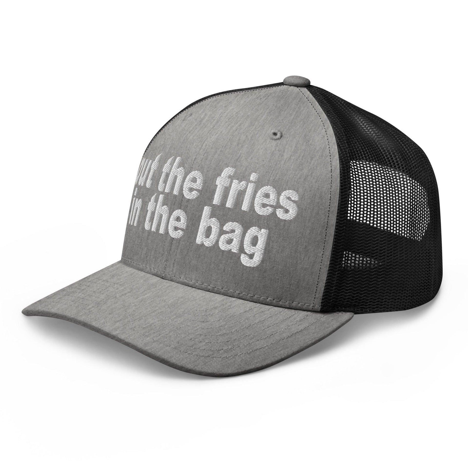 Put the Fries in the Bag Embroidered Mesh Trucker Hat Capital Crowns Funny Trucker Hats