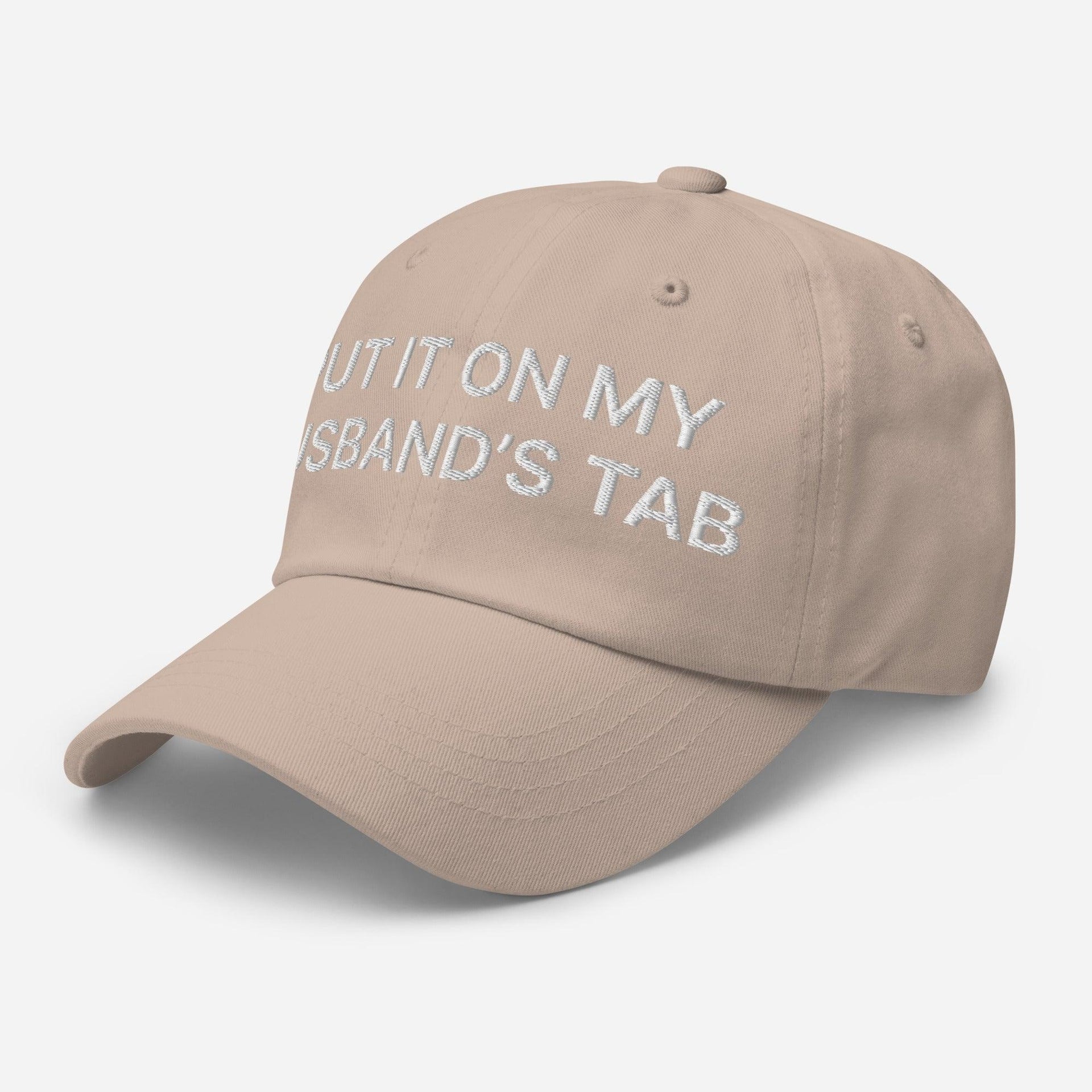 Put It on My Husband's Tab Embroidered Dad Hat Capital Crowns Dad Hats Funny