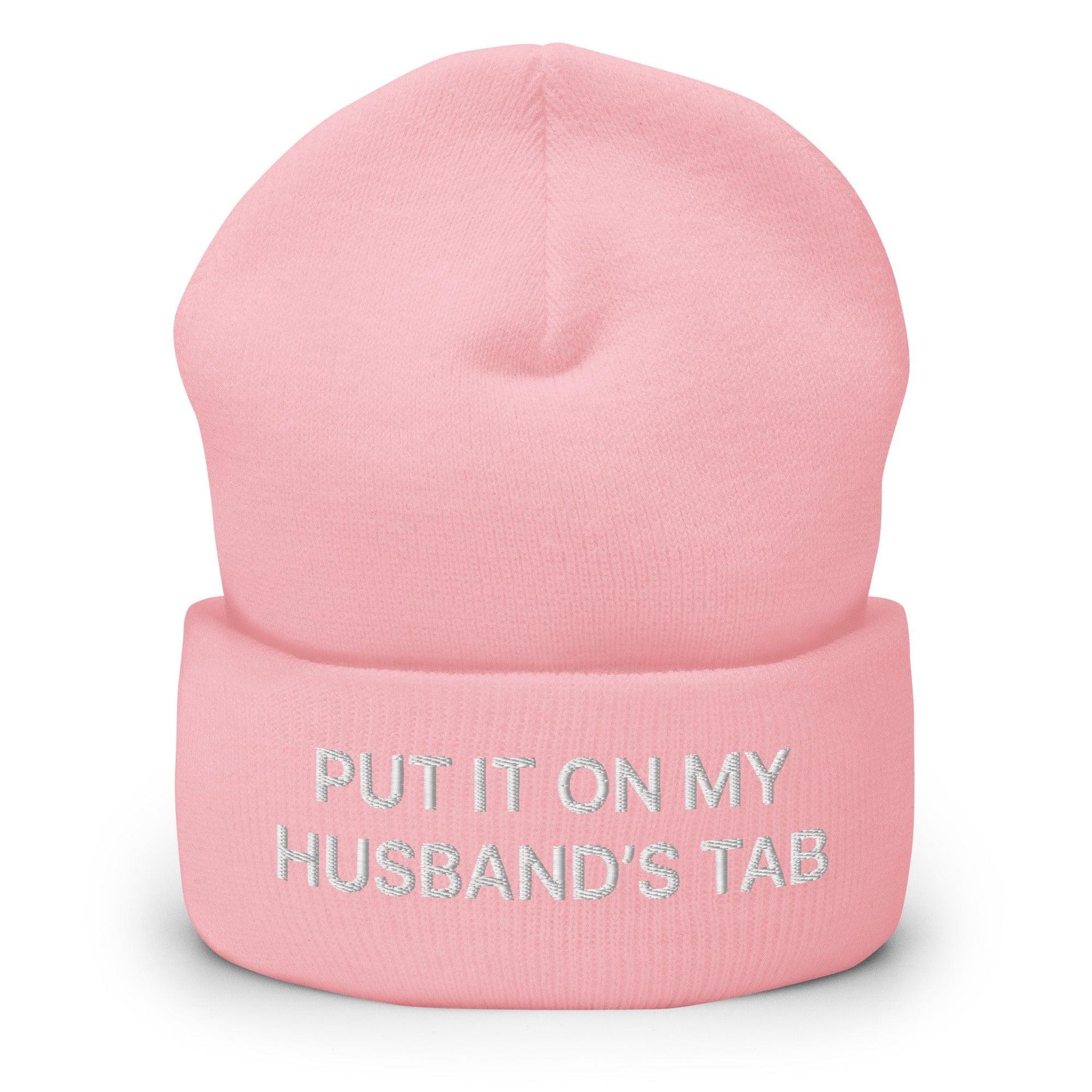 Put It on My Husband's Tab Embroidered Knit Cuffed Beanie Baby Pink Beanies Capital Crowns Funny