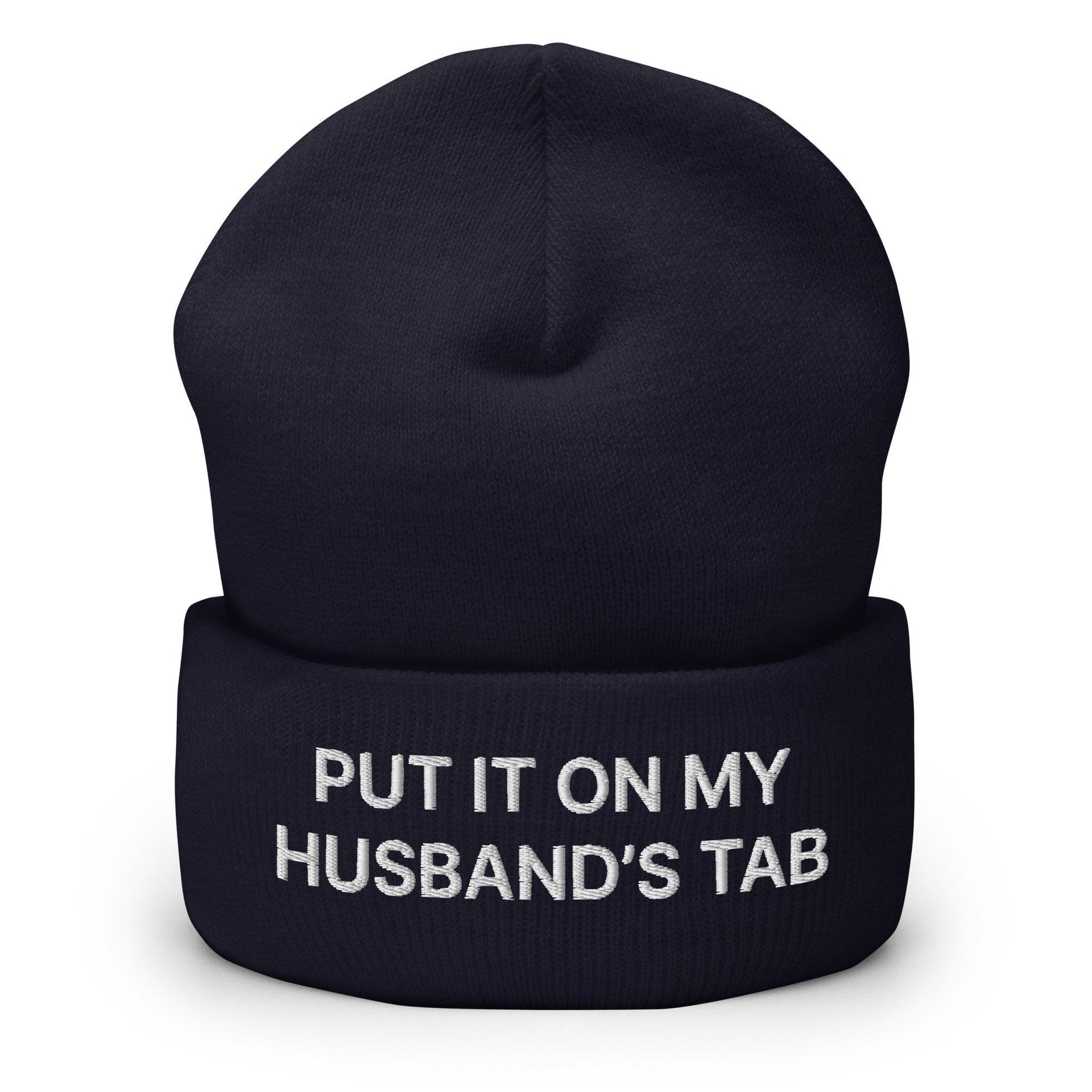 Put It on My Husband's Tab Embroidered Knit Cuffed Beanie Navy Beanies Capital Crowns Funny