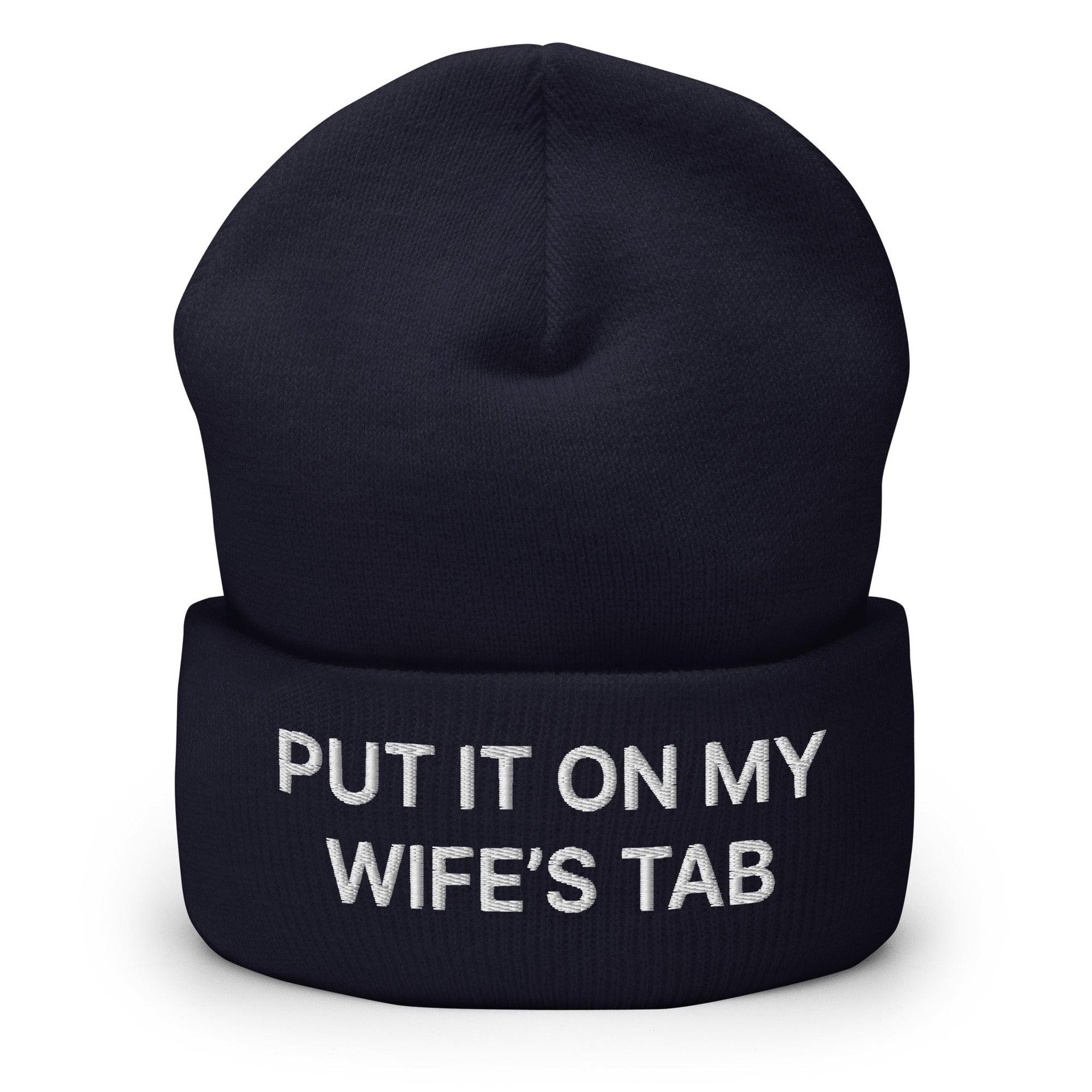 Put It on My Wife's Tab Embroidered Knit Cuffed Beanie Navy Beanies Capital Crowns Funny