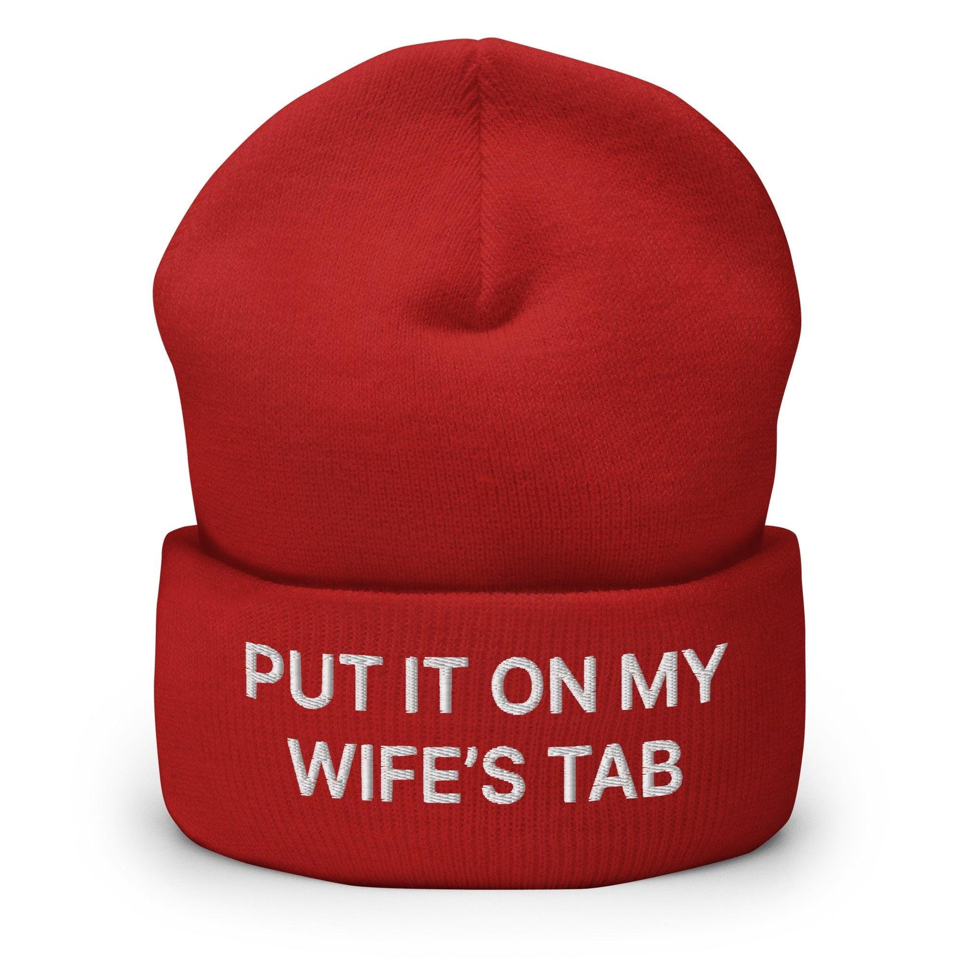 Put It on My Wife's Tab Embroidered Knit Cuffed Beanie Red Beanies Capital Crowns Funny